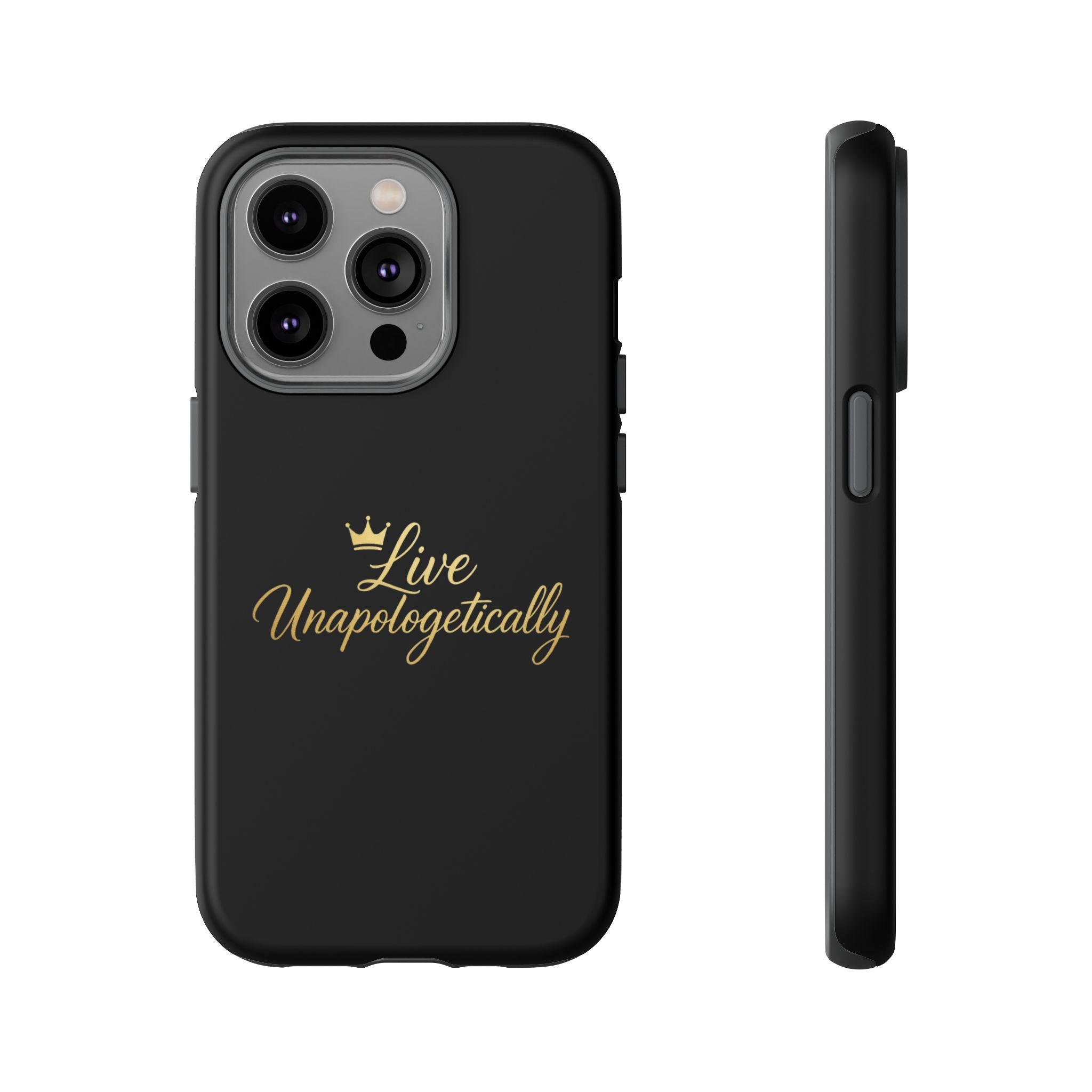 Live Unapologetically Phone Case