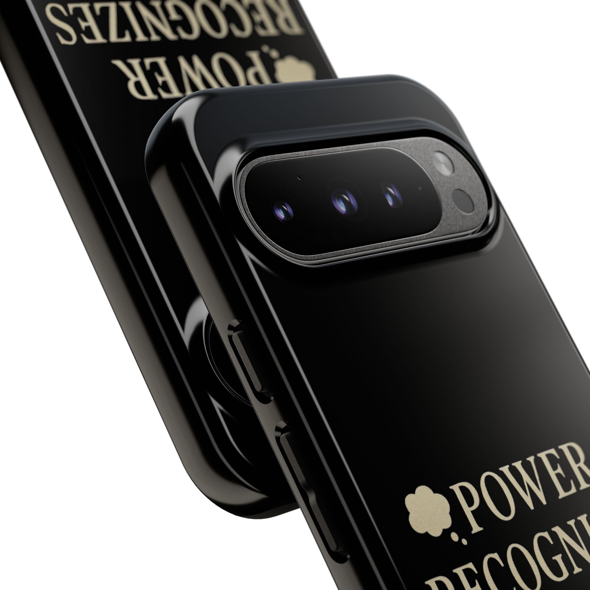 Power Recognizes Power Phone Case