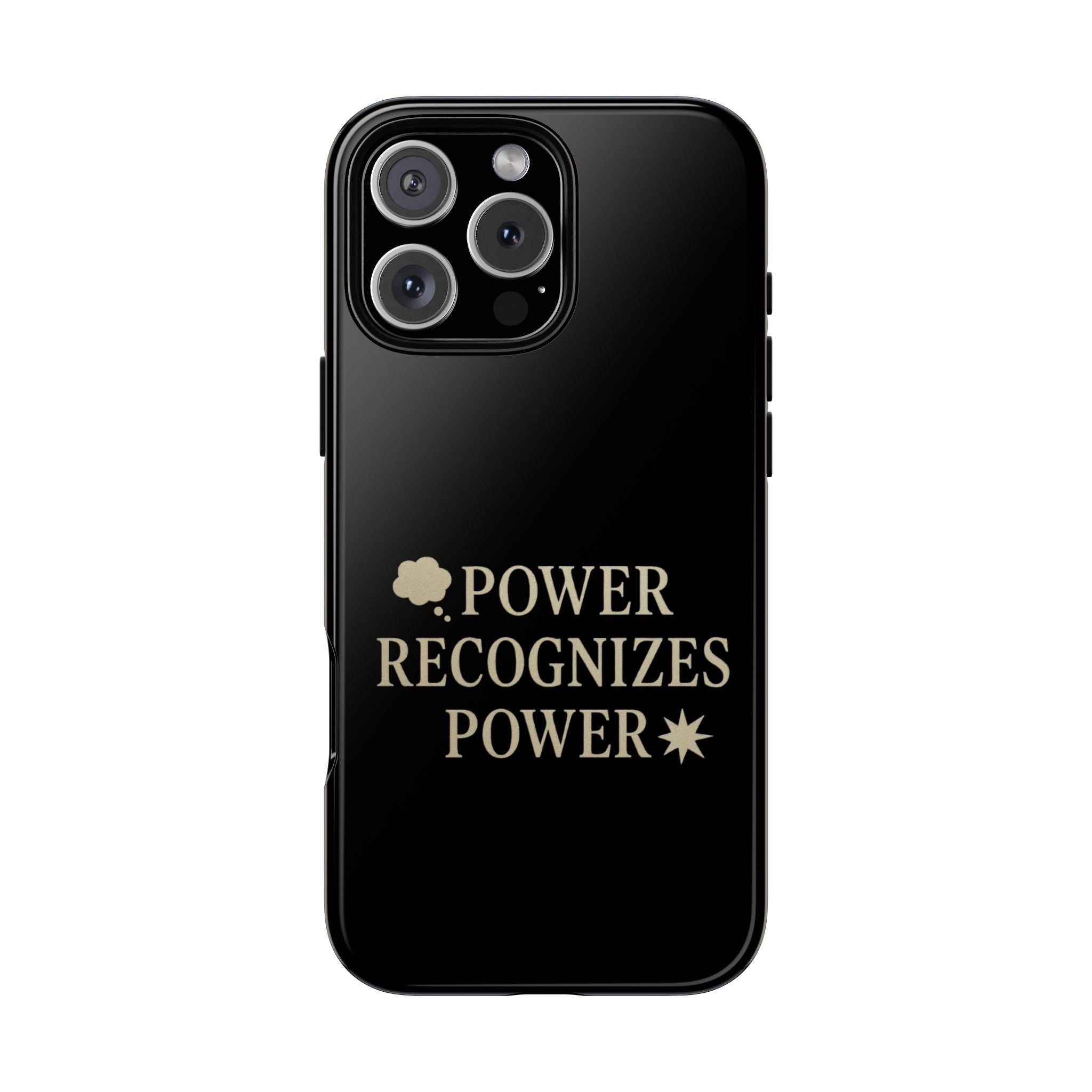 Power Recognizes Power Phone Case