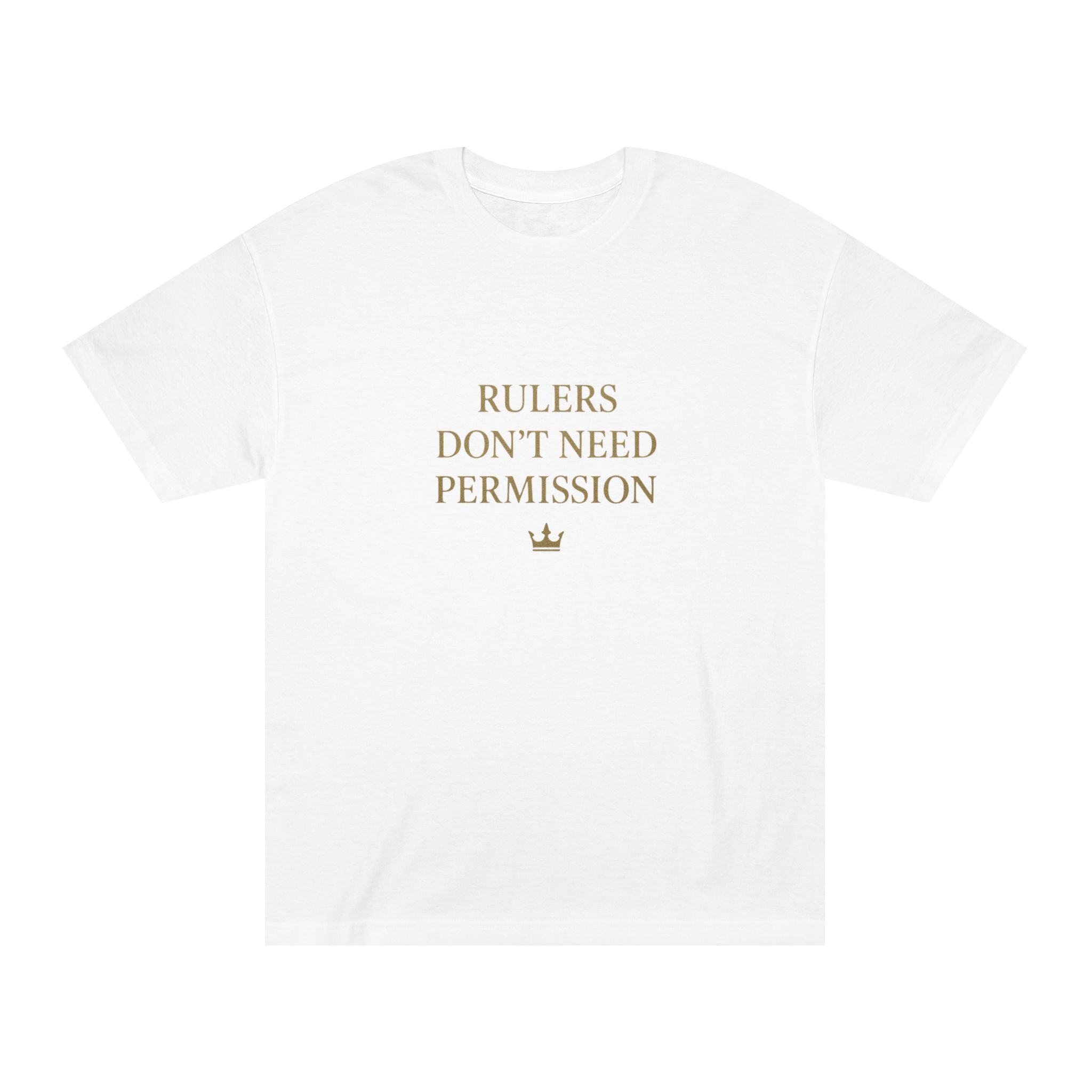 Empowering Statement Tee, Graphic Tee, Rulers Don't Need Permission Shirt, Unisex Casual Wear, Gift for Motivational Events, [...]