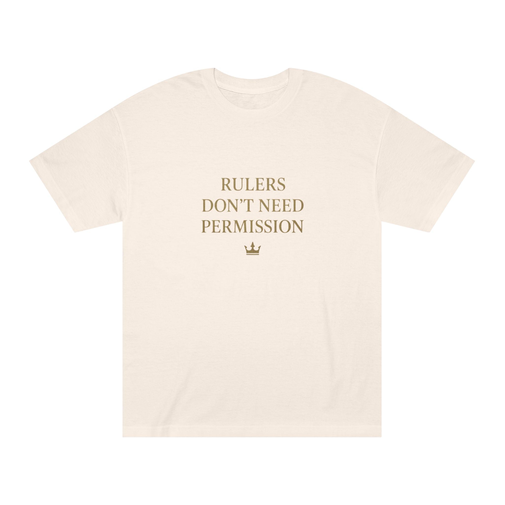 Empowering Statement Tee, Graphic Tee, Rulers Don't Need Permission Shirt, Unisex Casual Wear, Gift for Motivational Events, [...]