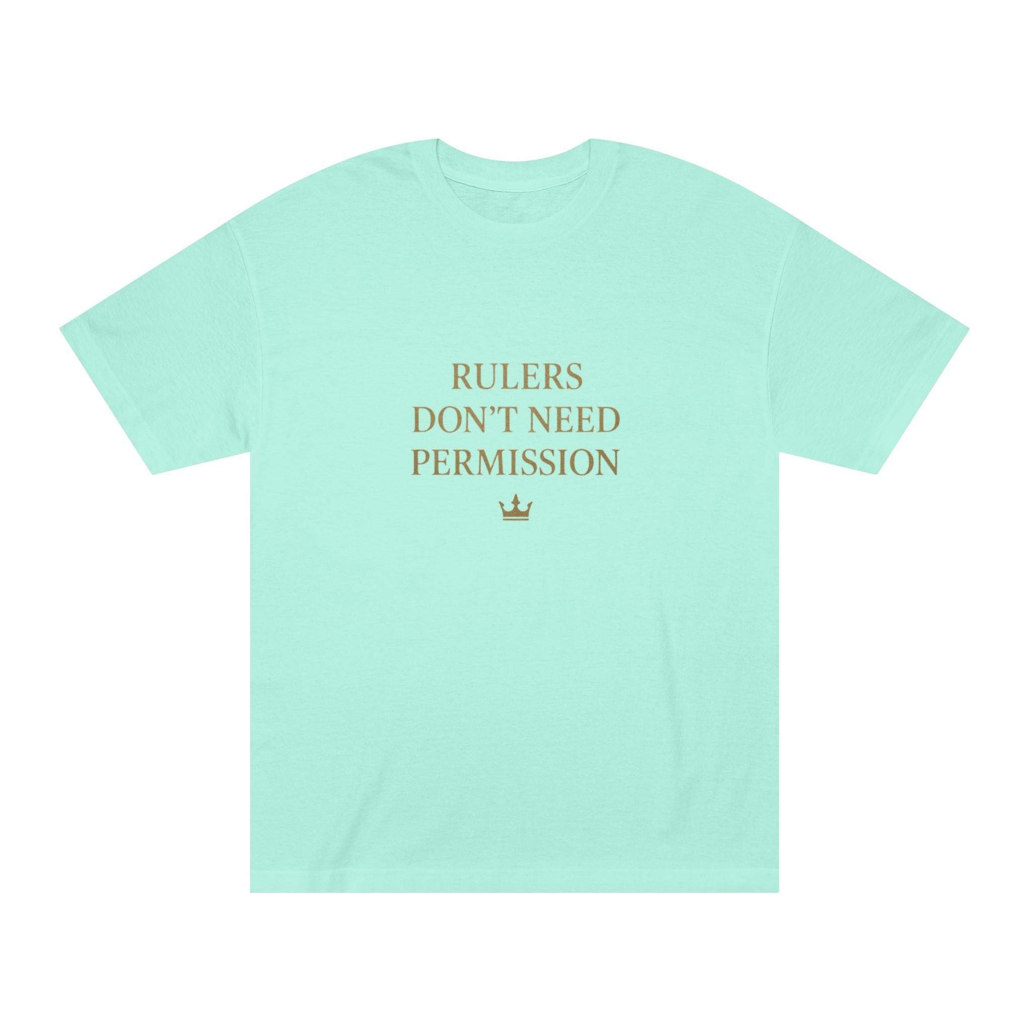 Empowering Statement Tee, Graphic Tee, Rulers Don't Need Permission Shirt, Unisex Casual Wear, Gift for Motivational Events, [...]