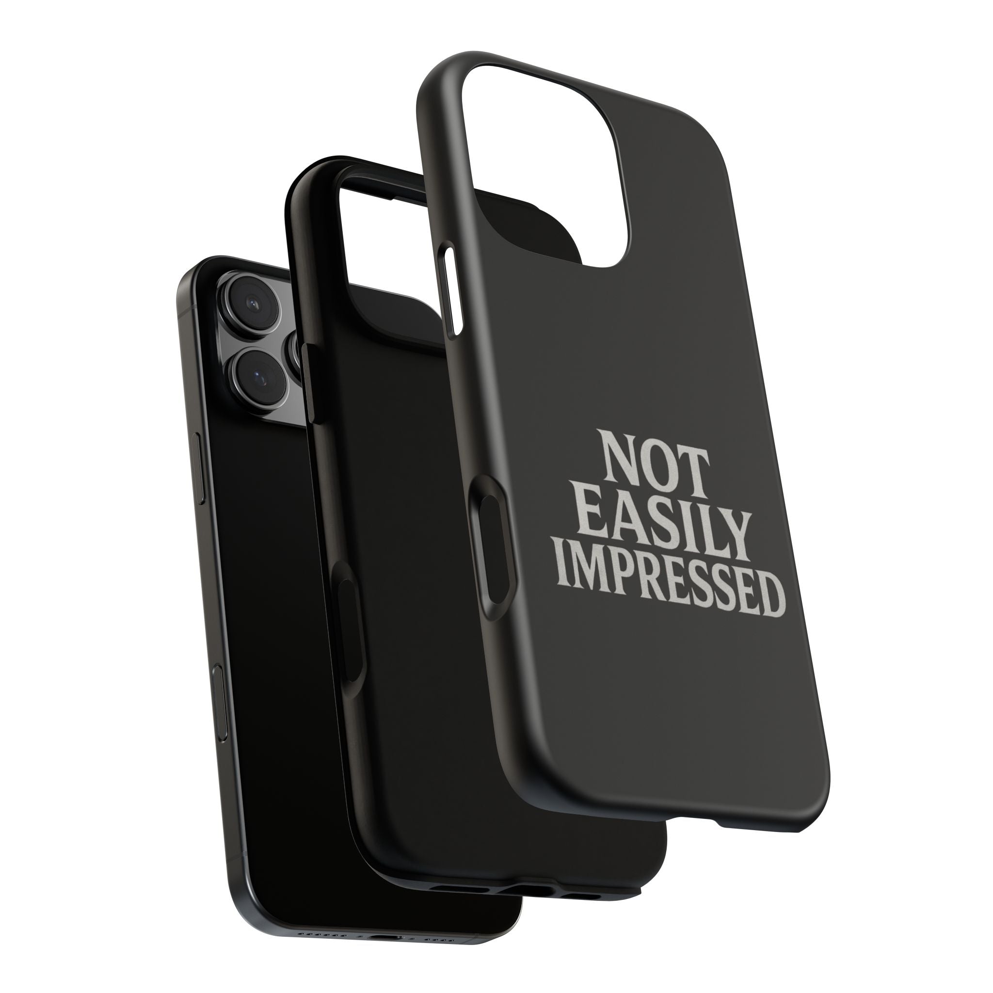 Not Easily Impressed Phone Case