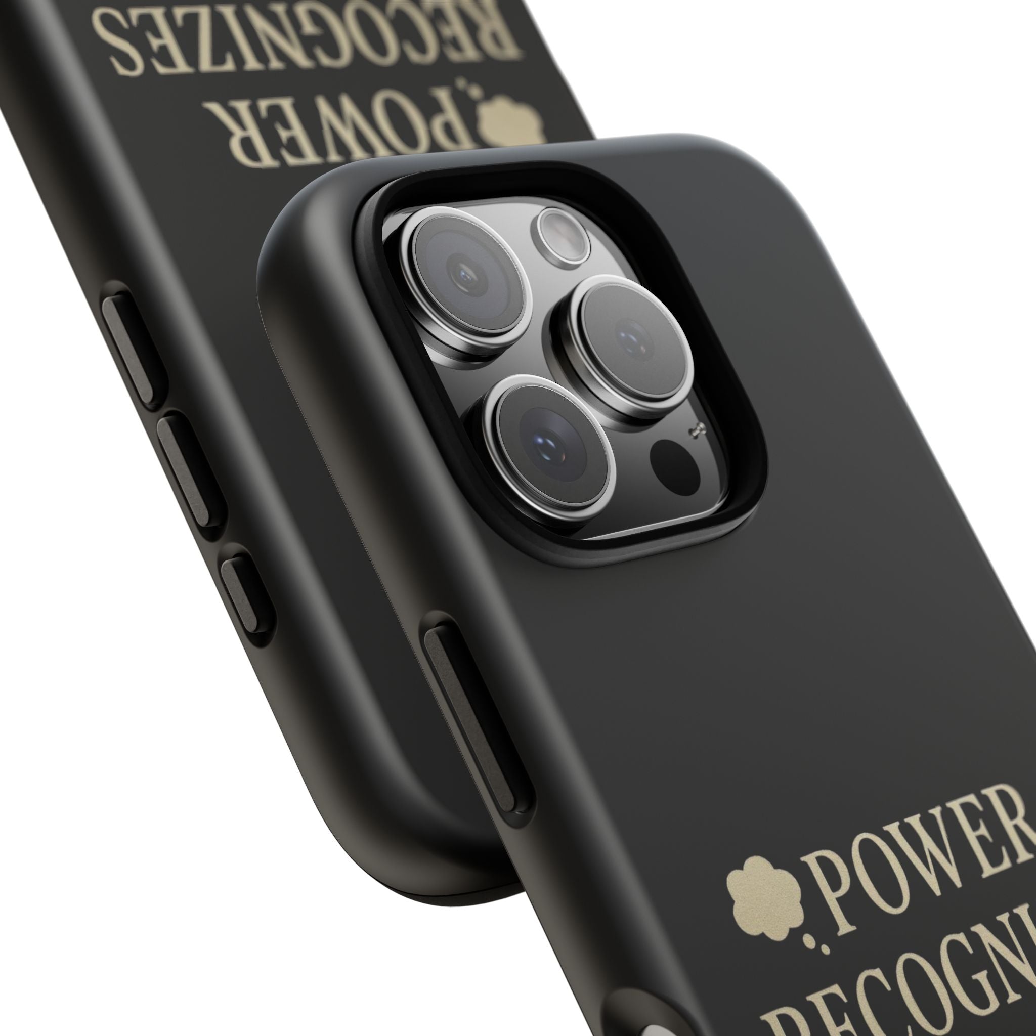 Power Recognizes Power Phone Case