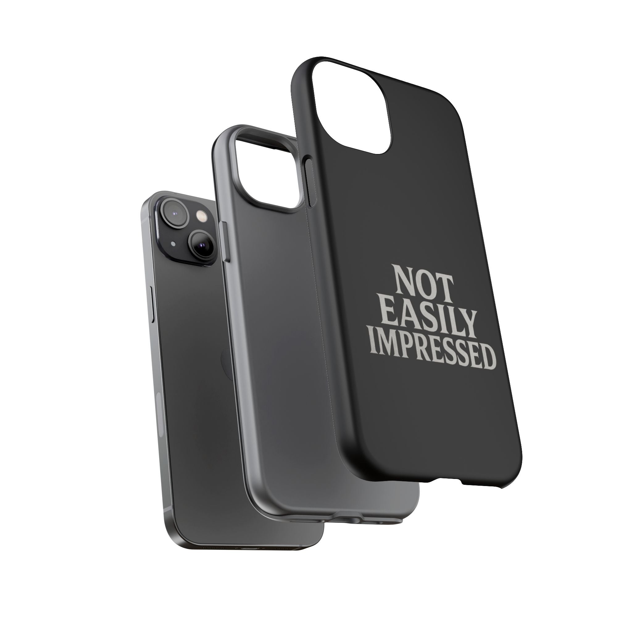 Not Easily Impressed Phone Case