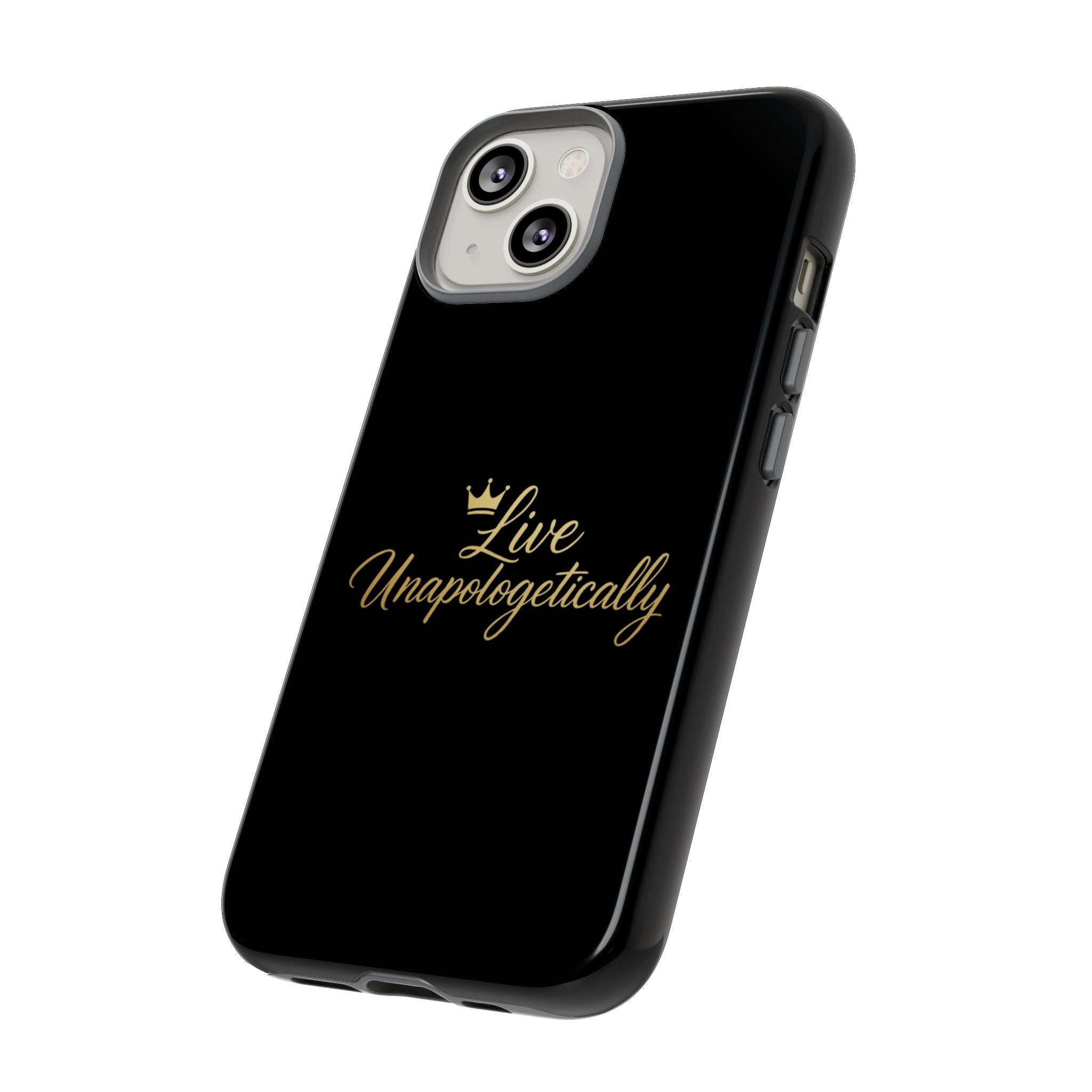Live Unapologetically Phone Case