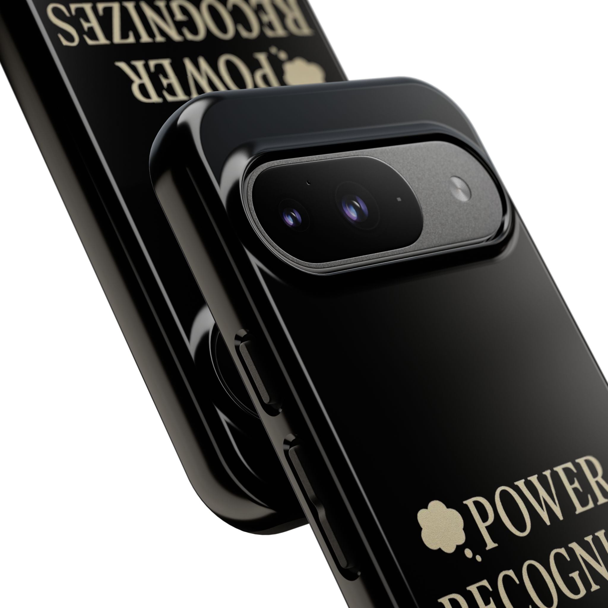 Power Recognizes Power Phone Case