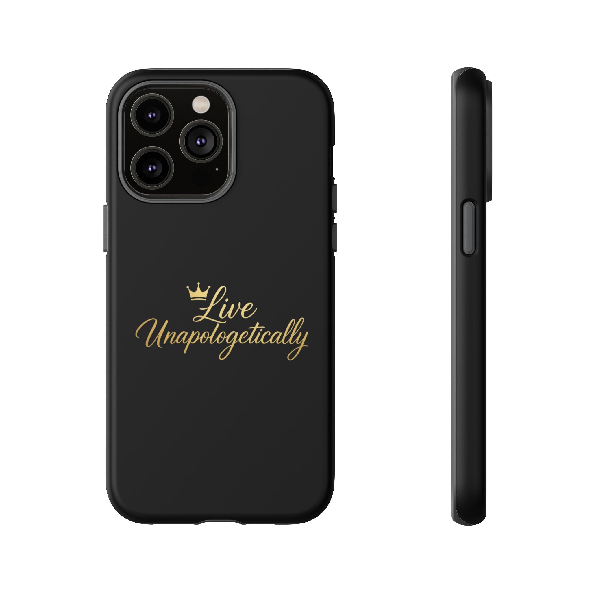Live Unapologetically Phone Case