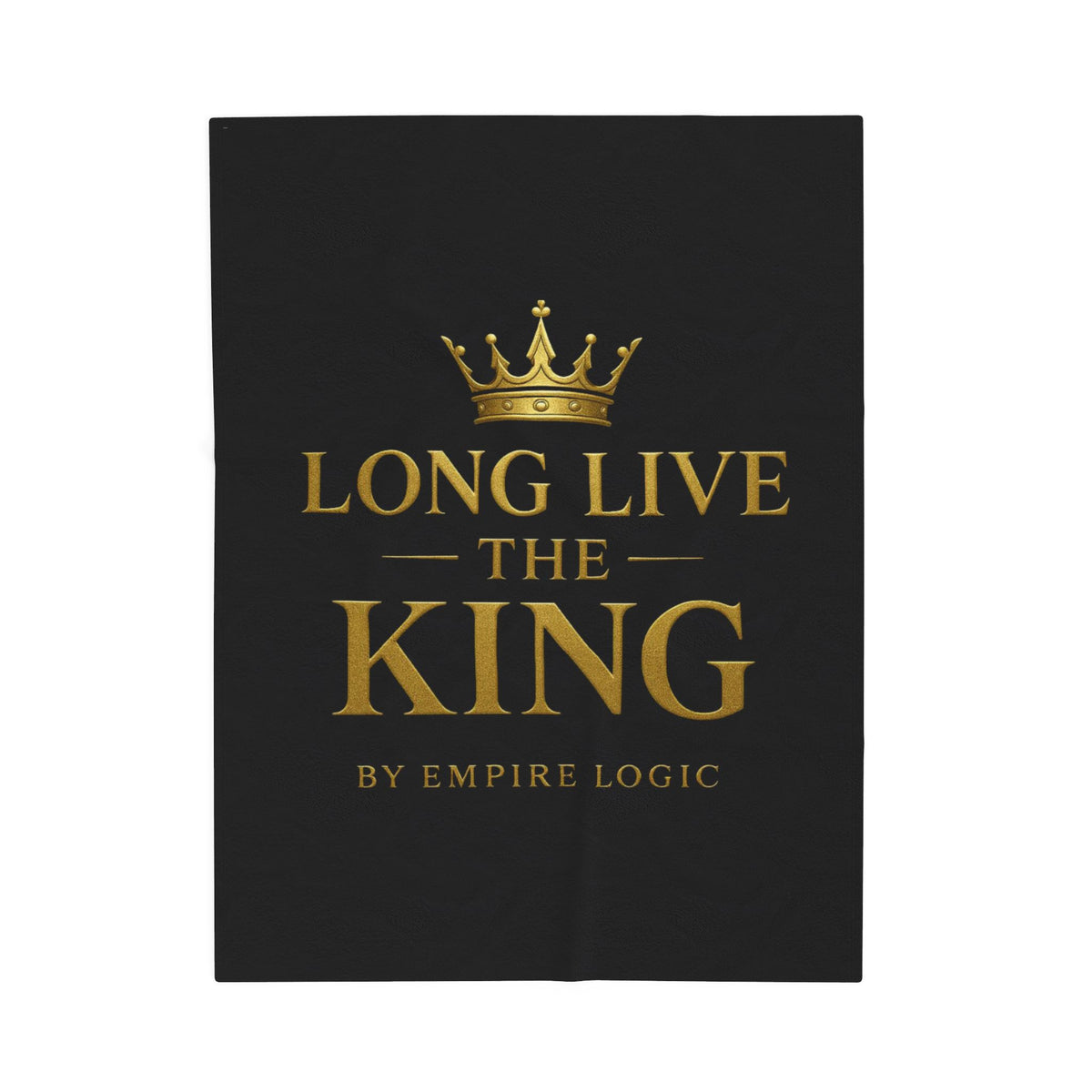 Luxurious Velveteen Plush Blanket - "Long Live The King" - Cozy Throw for Home, Gifts, Self-Care, Inspirational Decor, Warm Snuggles