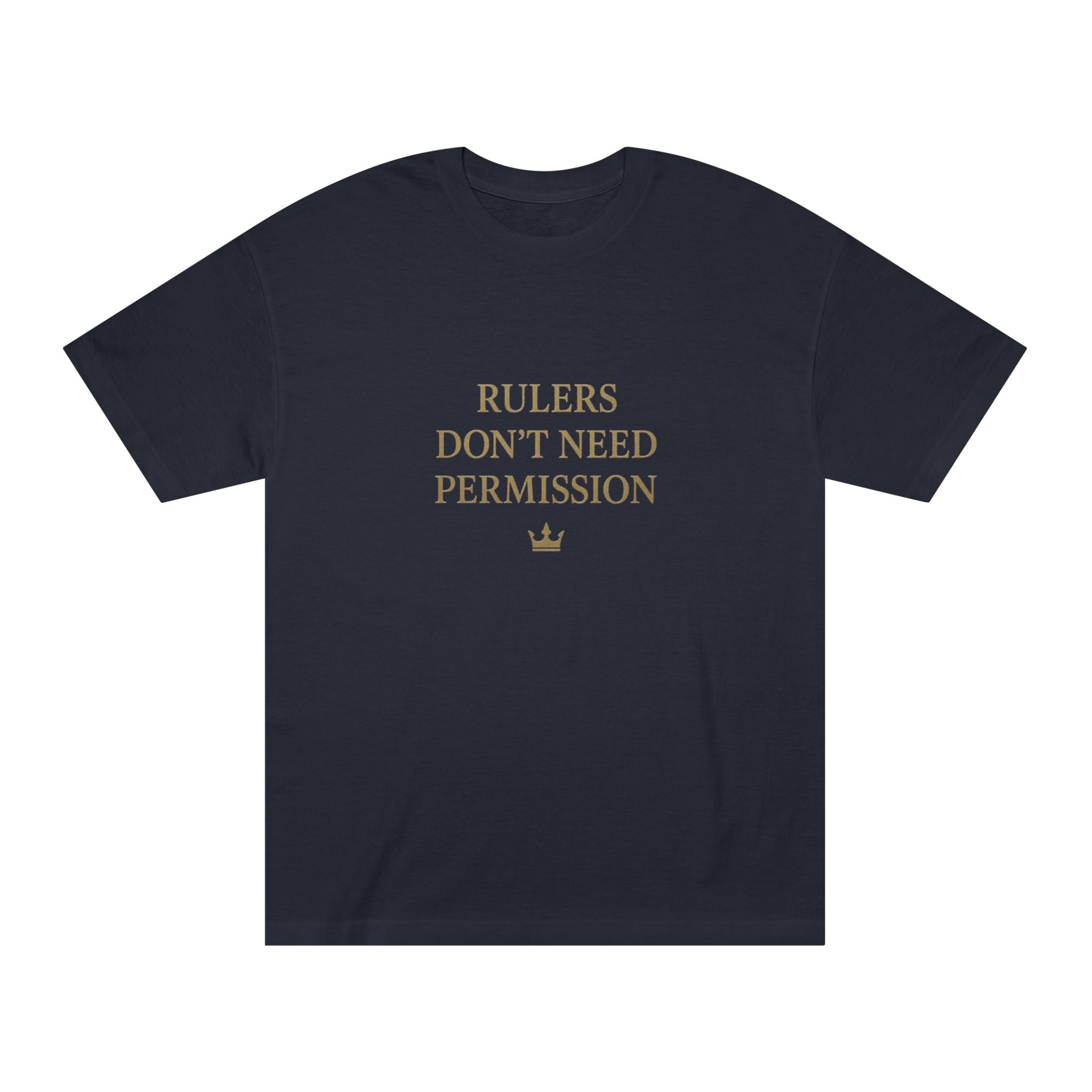 Empowering Statement Tee, Graphic Tee, Rulers Don't Need Permission Shirt, Unisex Casual Wear, Gift for Motivational Events, [...]