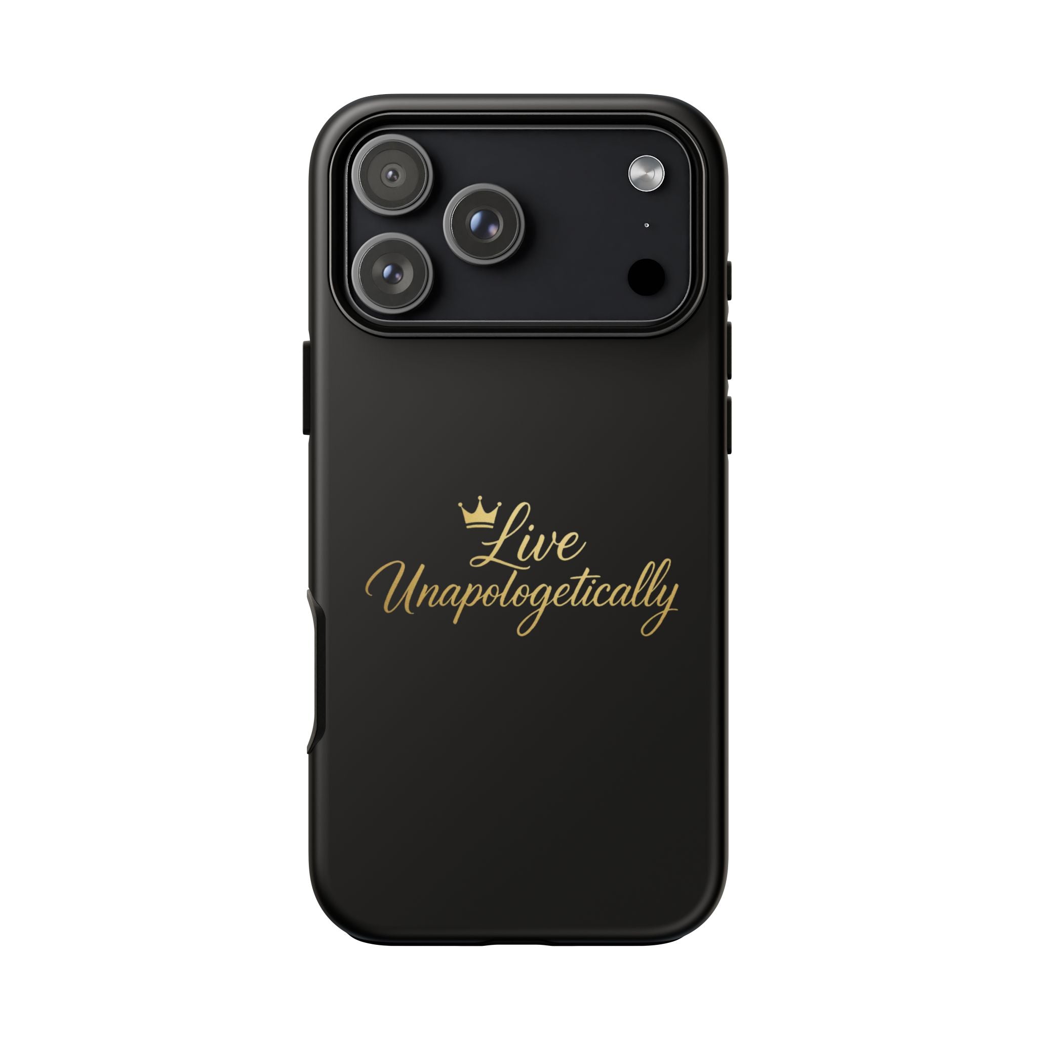 Live Unapologetically Phone Case