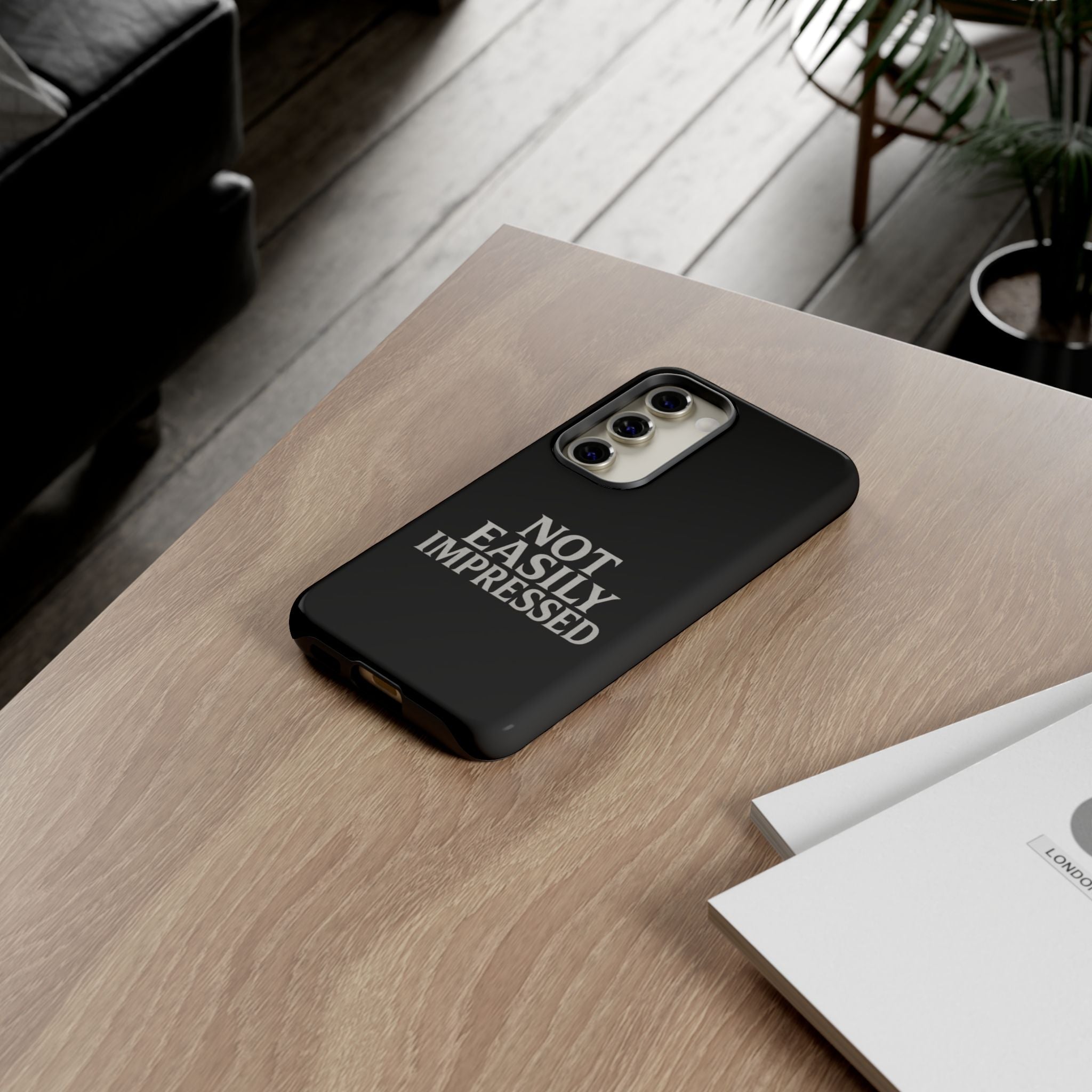 Not Easily Impressed Phone Case