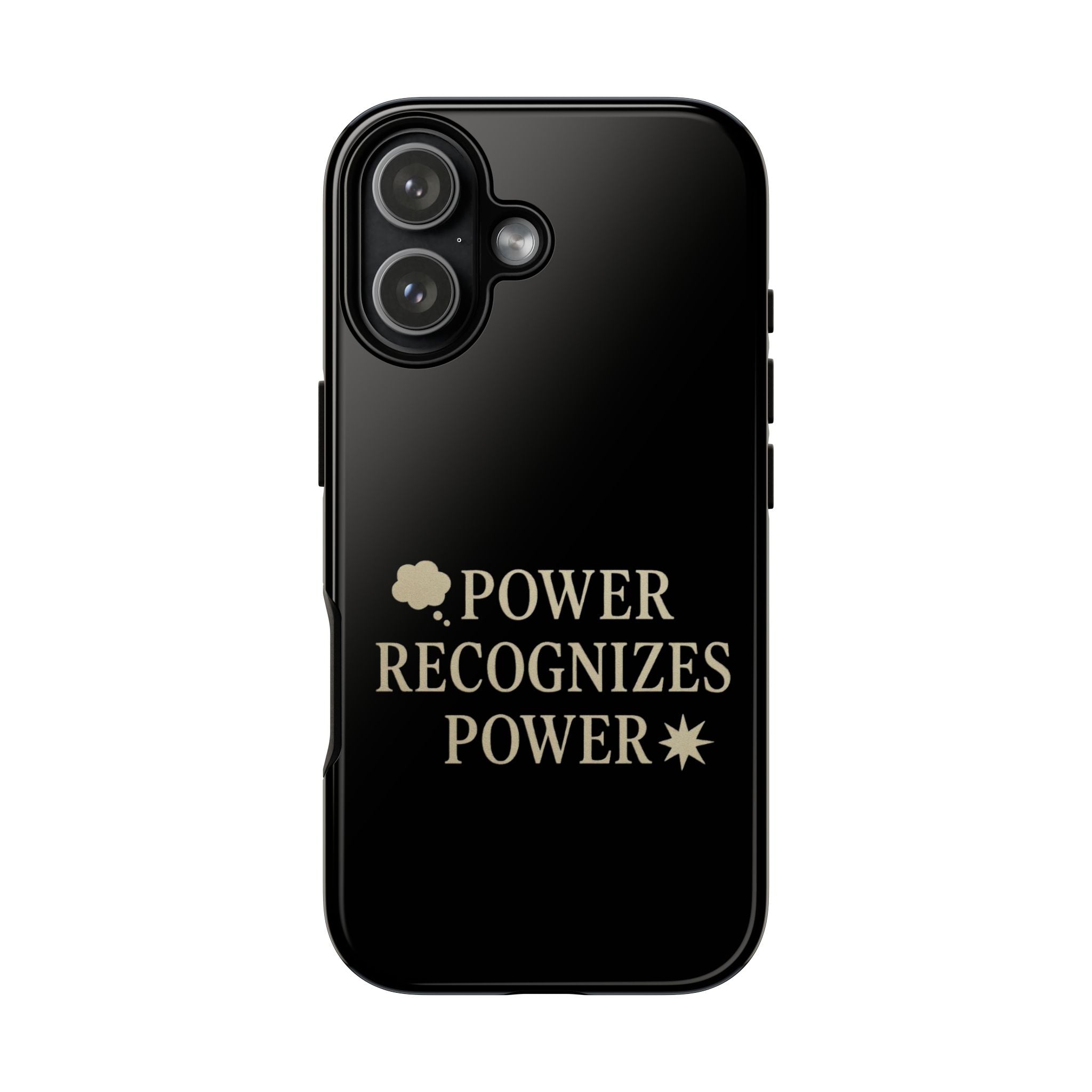 Power Recognizes Power Phone Case