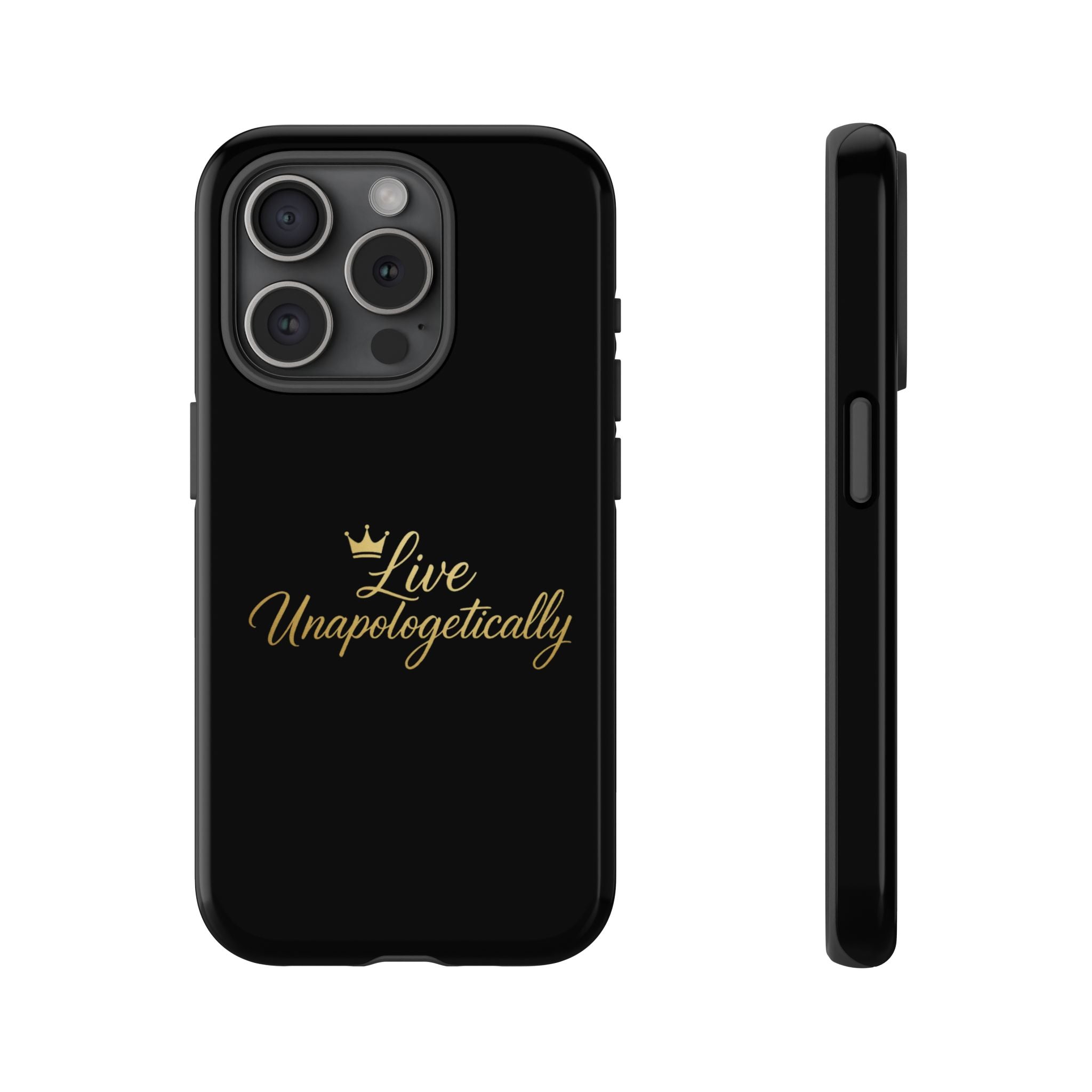 Live Unapologetically Phone Case