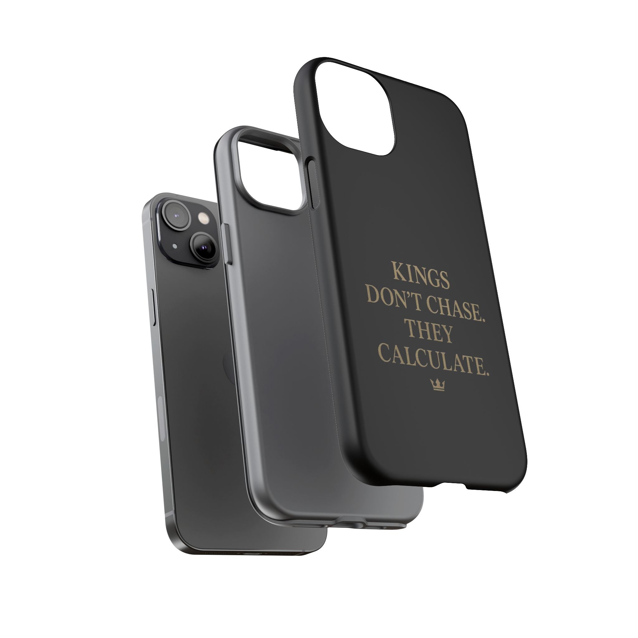Kings Don't Chase. They Calculate. Phone Case