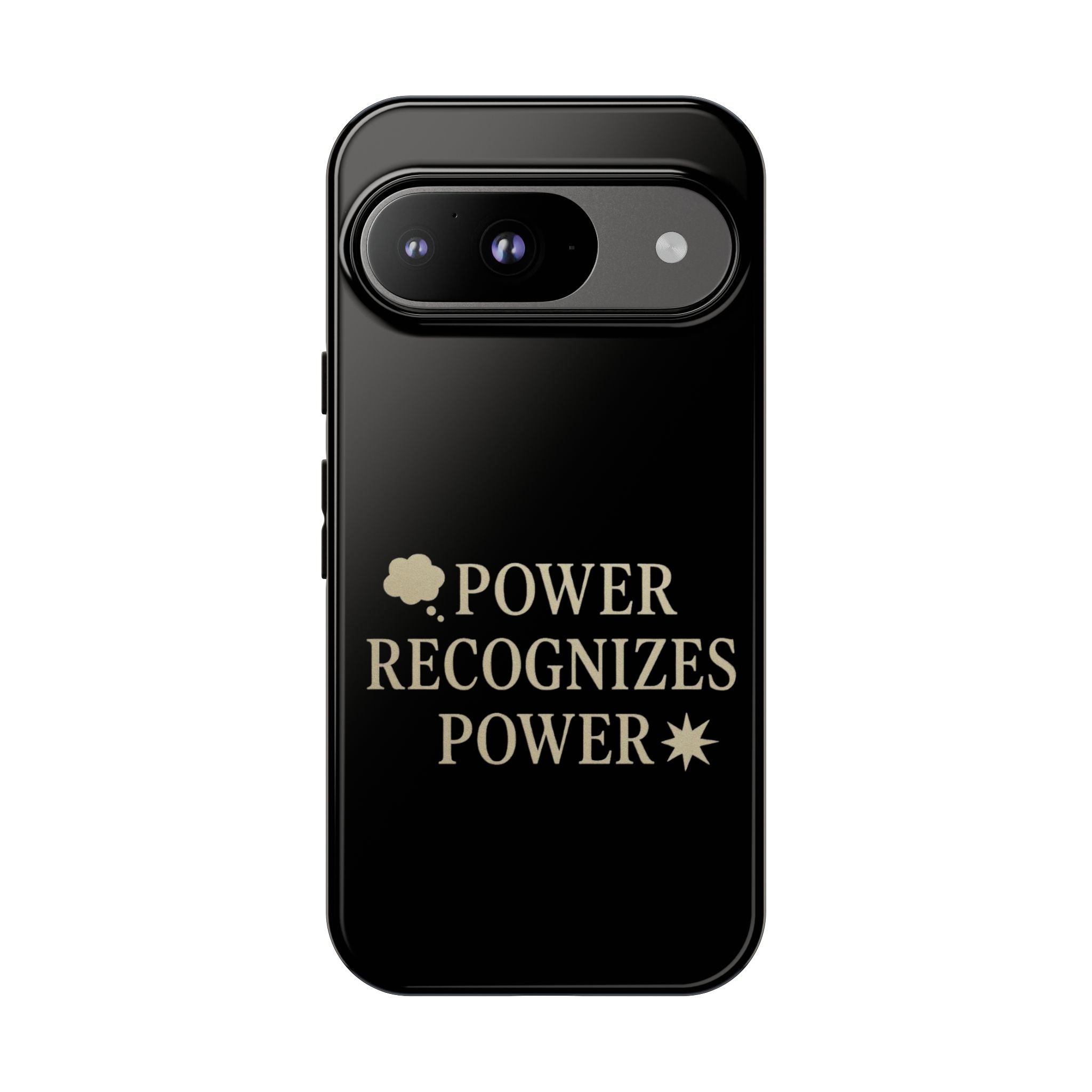 Power Recognizes Power Phone Case