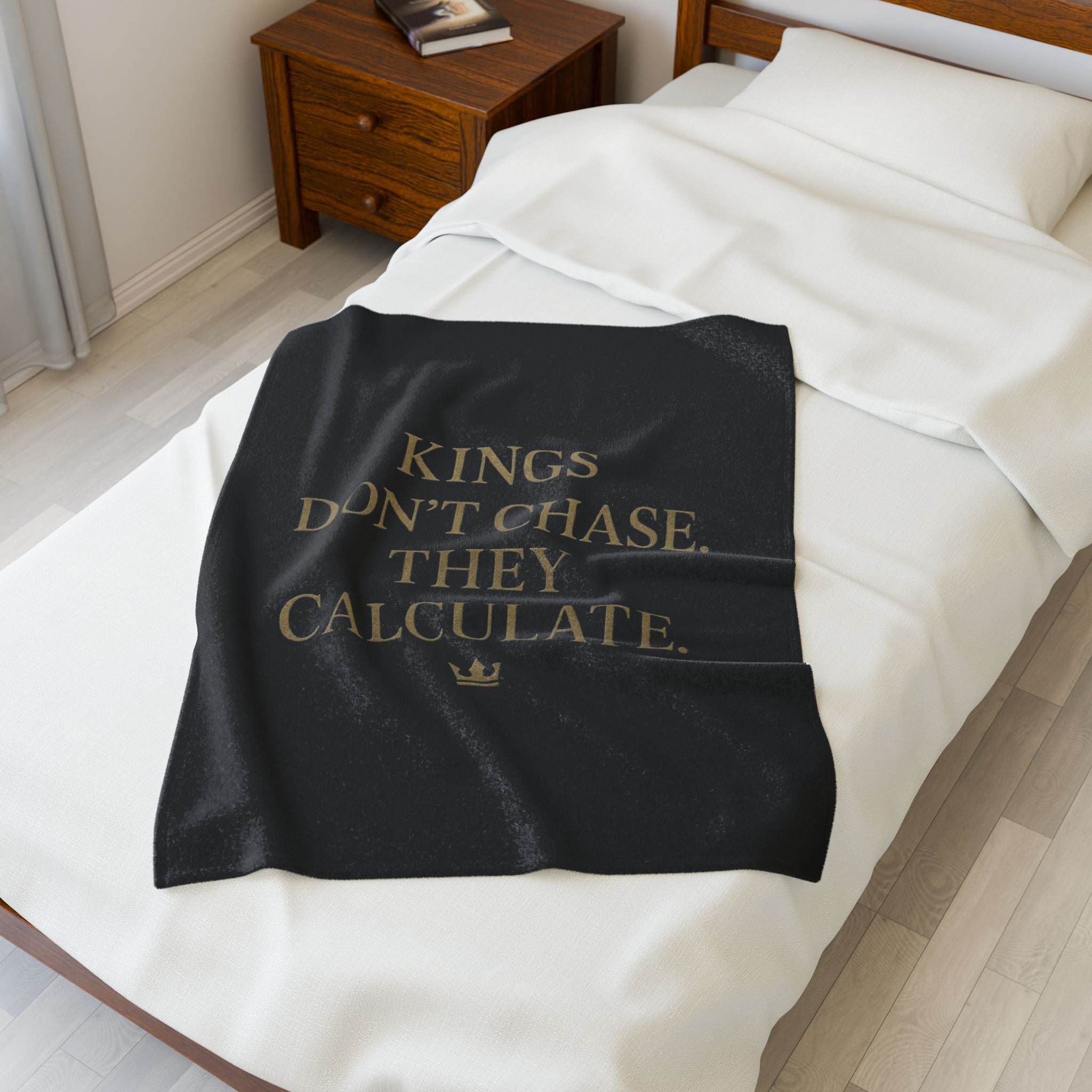 Luxurious Velveteen Plush Blanket - "Kings Don't Chase. They Calculate." - Cozy Throw for Home, Gifts, Self-Care, Inspirational Decor, Warm Snuggles