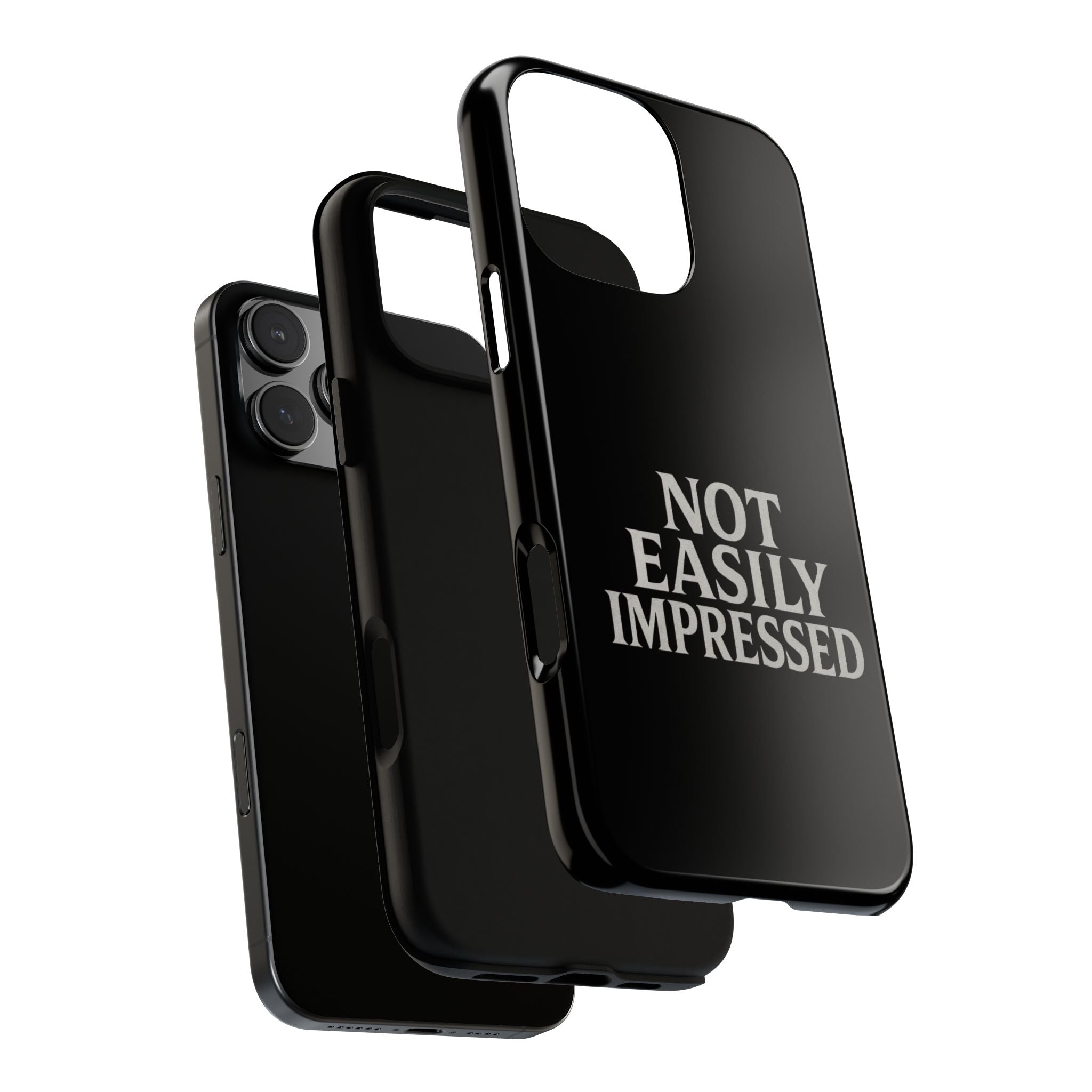 Not Easily Impressed Phone Case