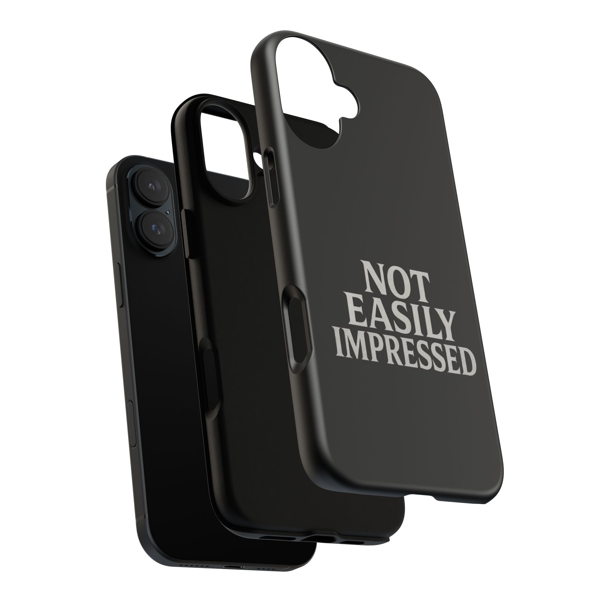 Not Easily Impressed Phone Case