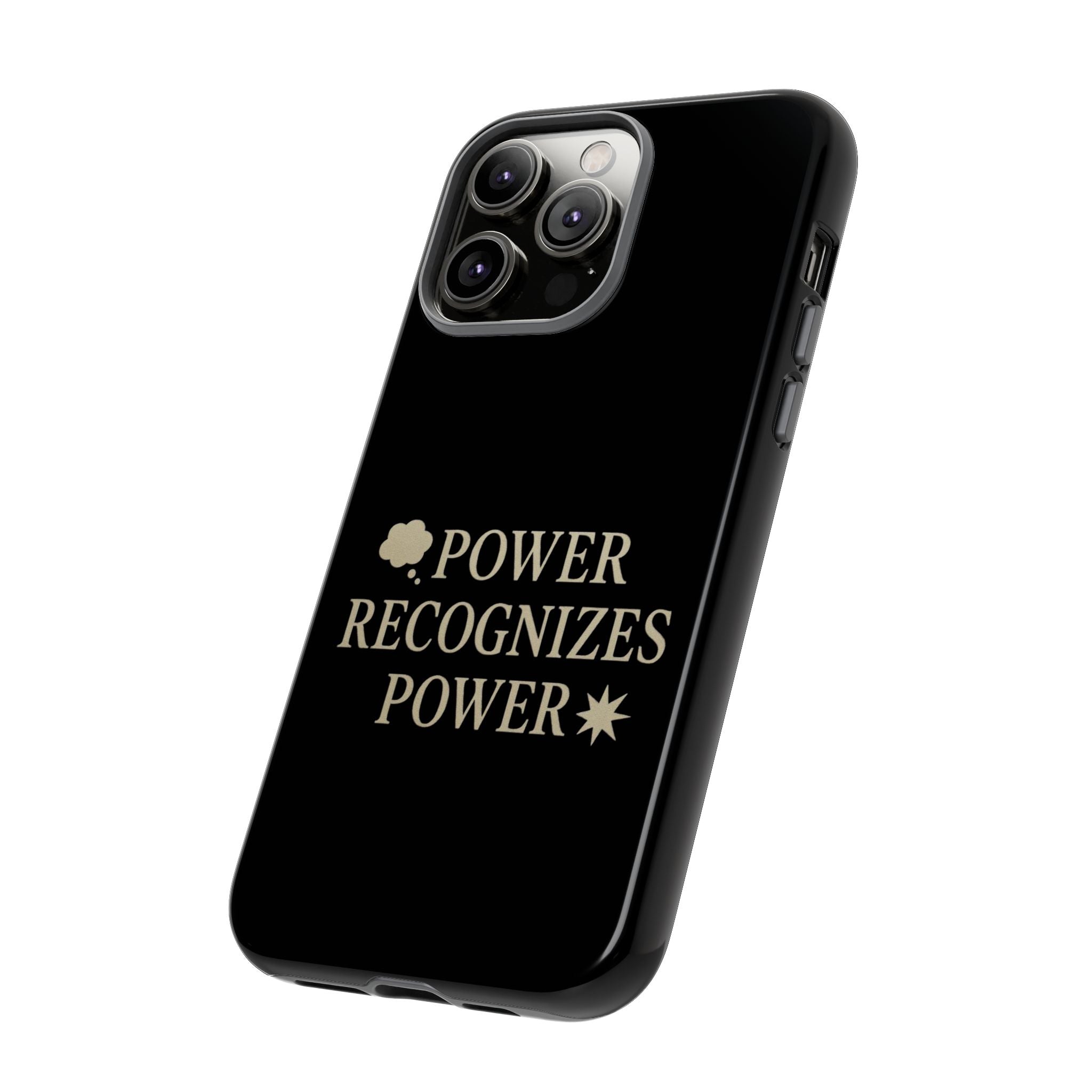 Power Recognizes Power Phone Case