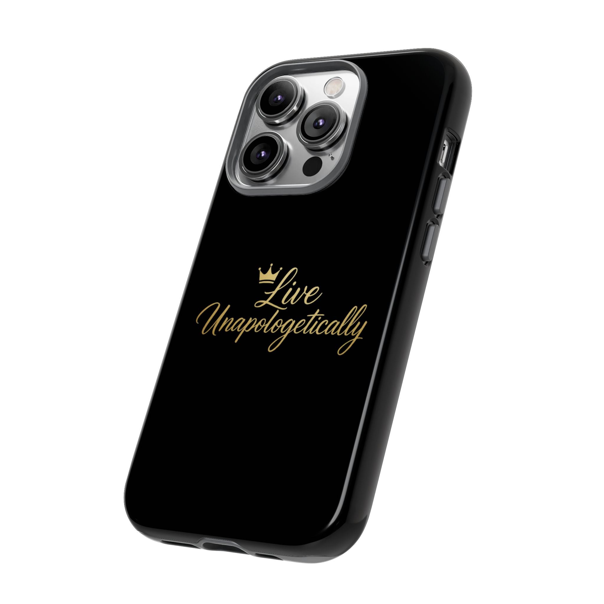 Live Unapologetically Phone Case