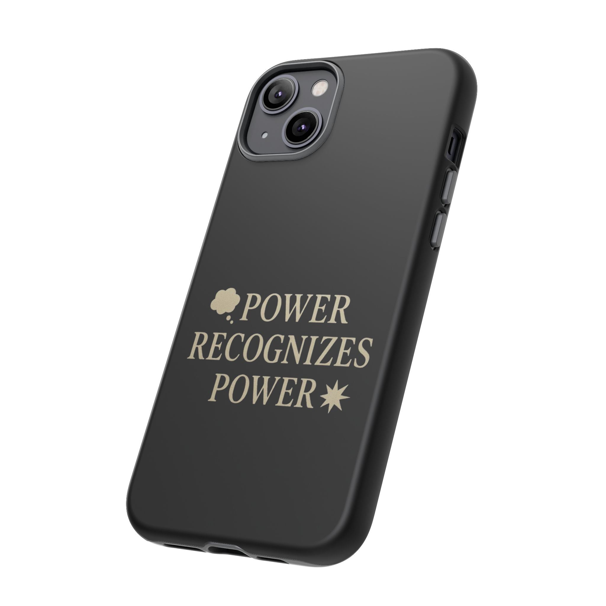 Power Recognizes Power Phone Case