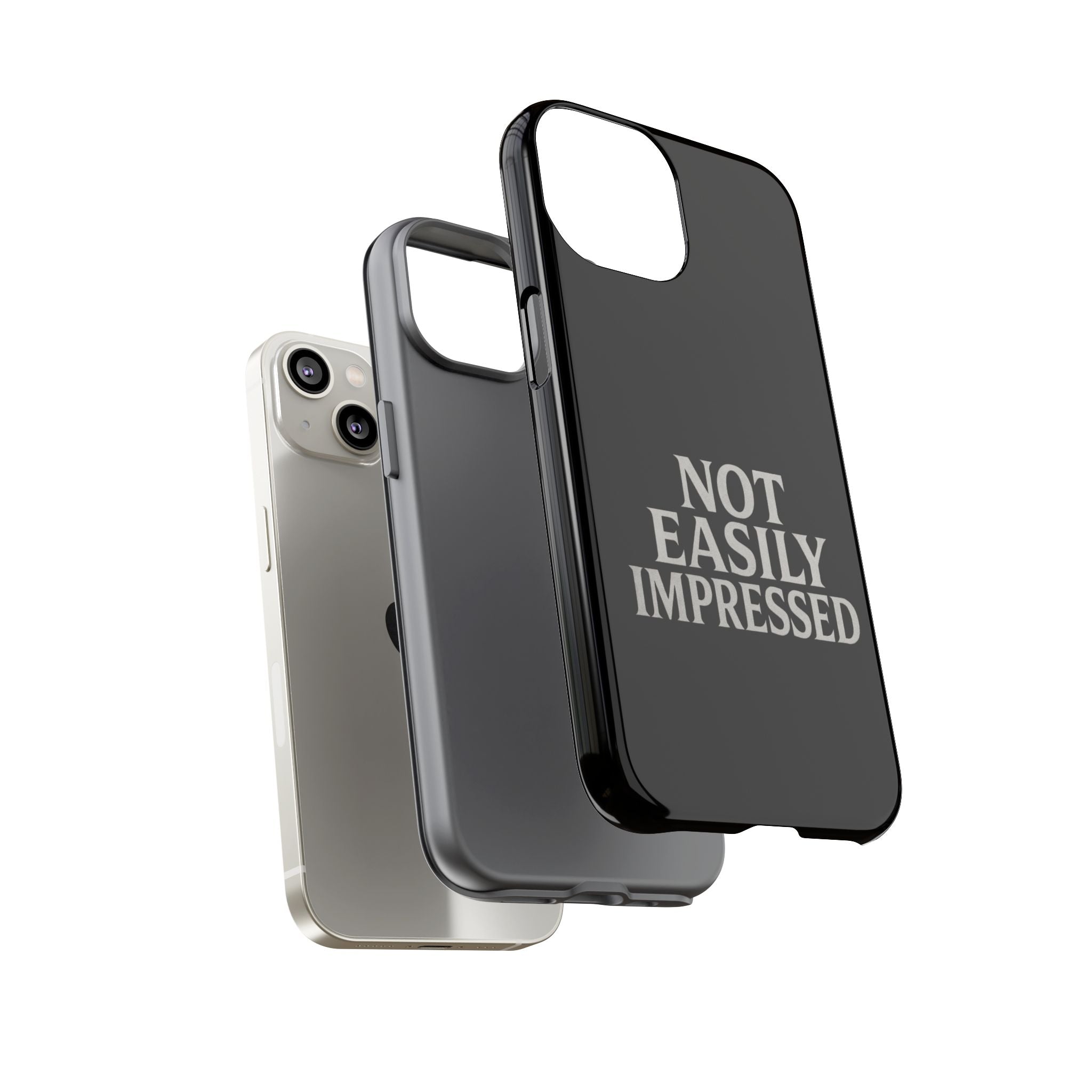 Not Easily Impressed Phone Case