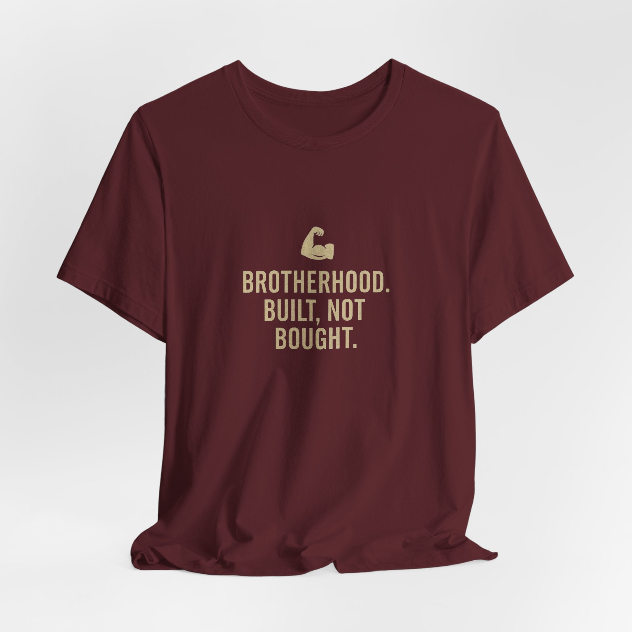 Brotherhood Unisex Tee - Built, Not Bought, Casual Wear, Gift for Friends, Motivational Shirt, Brotherhood Apparel, Everyday Comfort