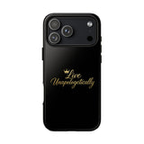 Live Unapologetically Phone Case