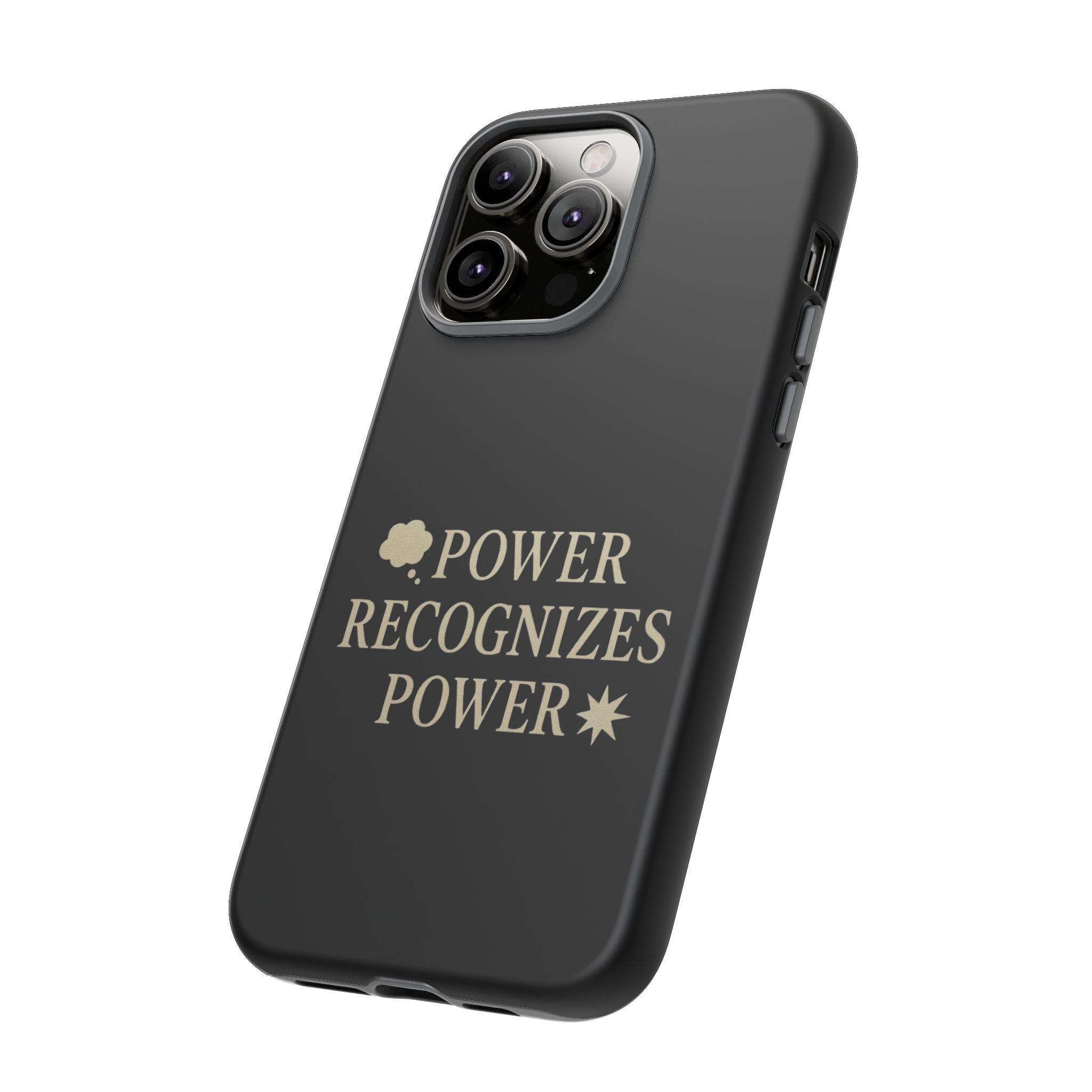 Power Recognizes Power Phone Case