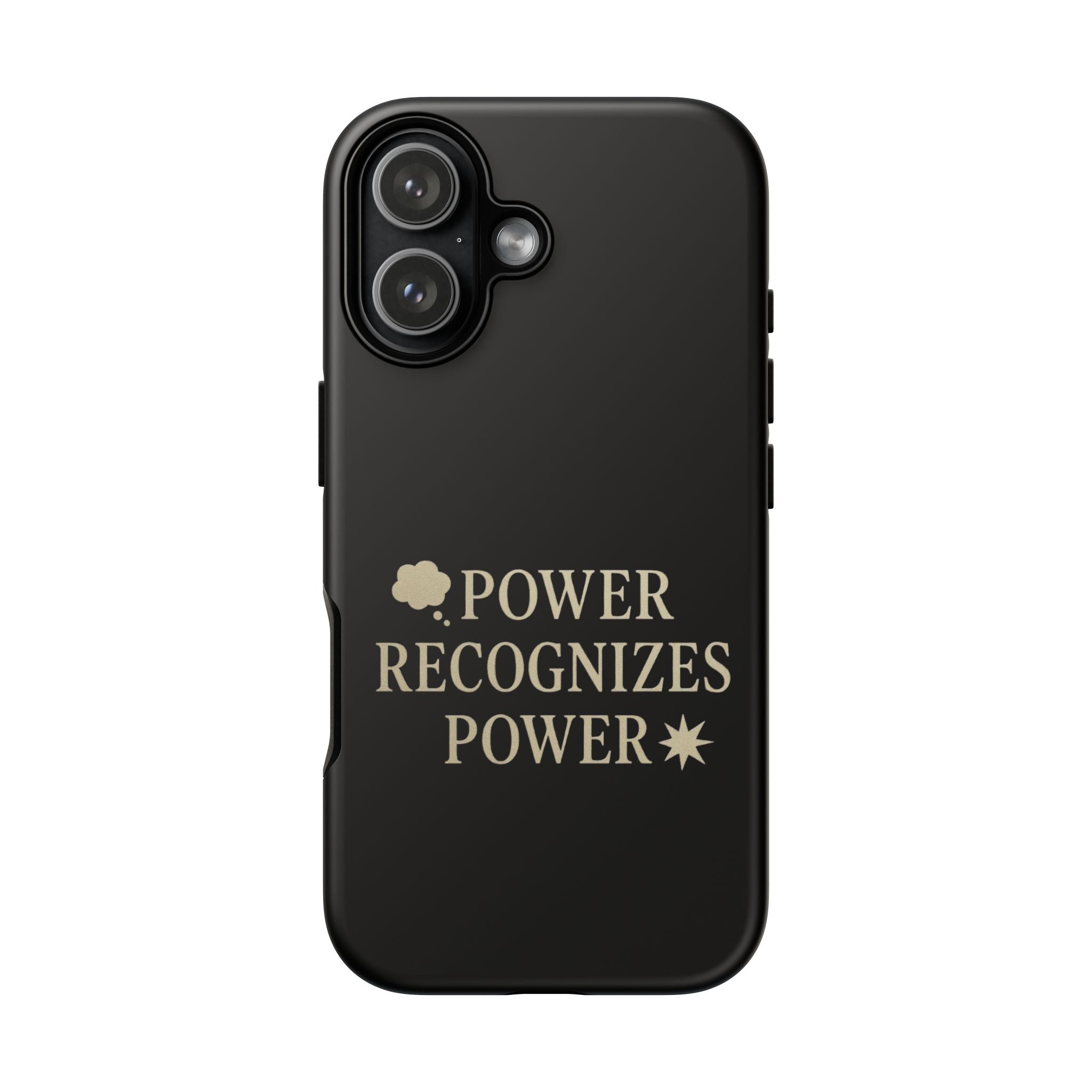 Power Recognizes Power Phone Case