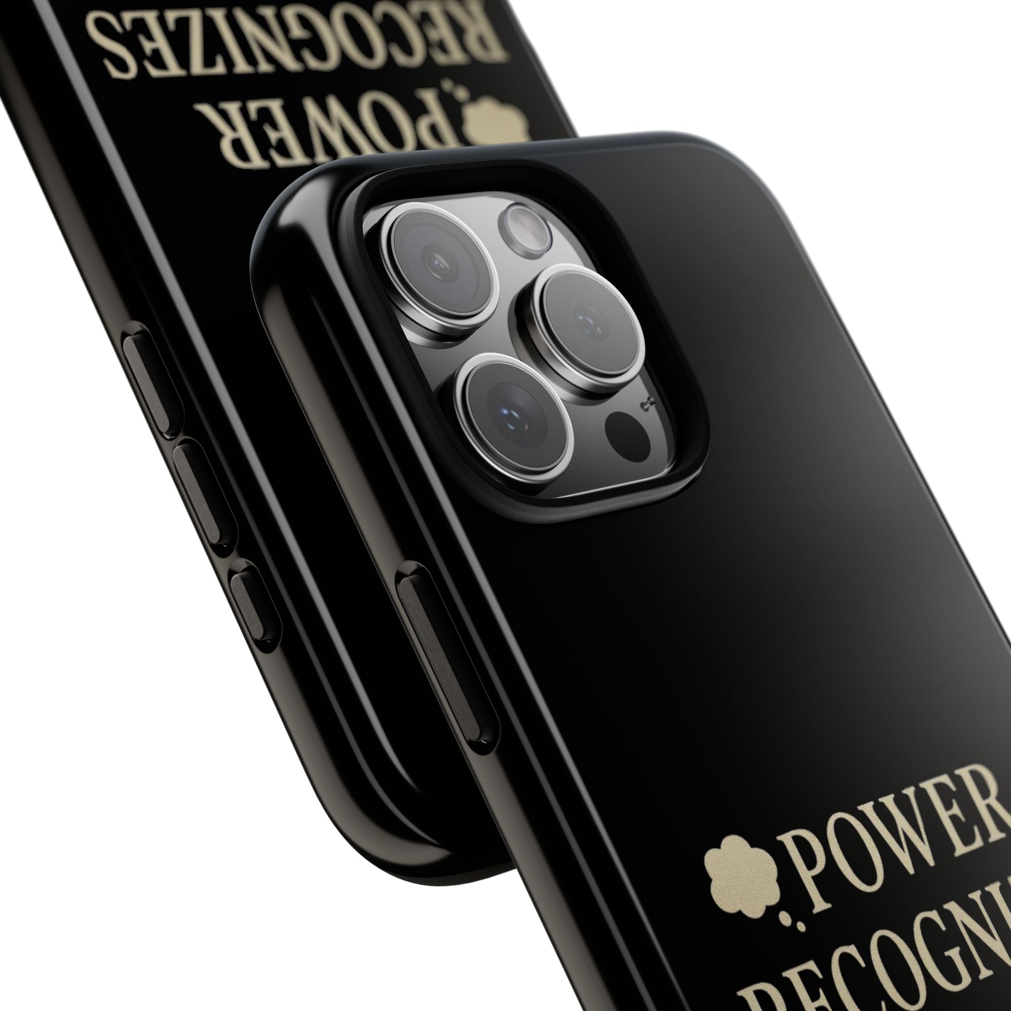 Power Recognizes Power Phone Case