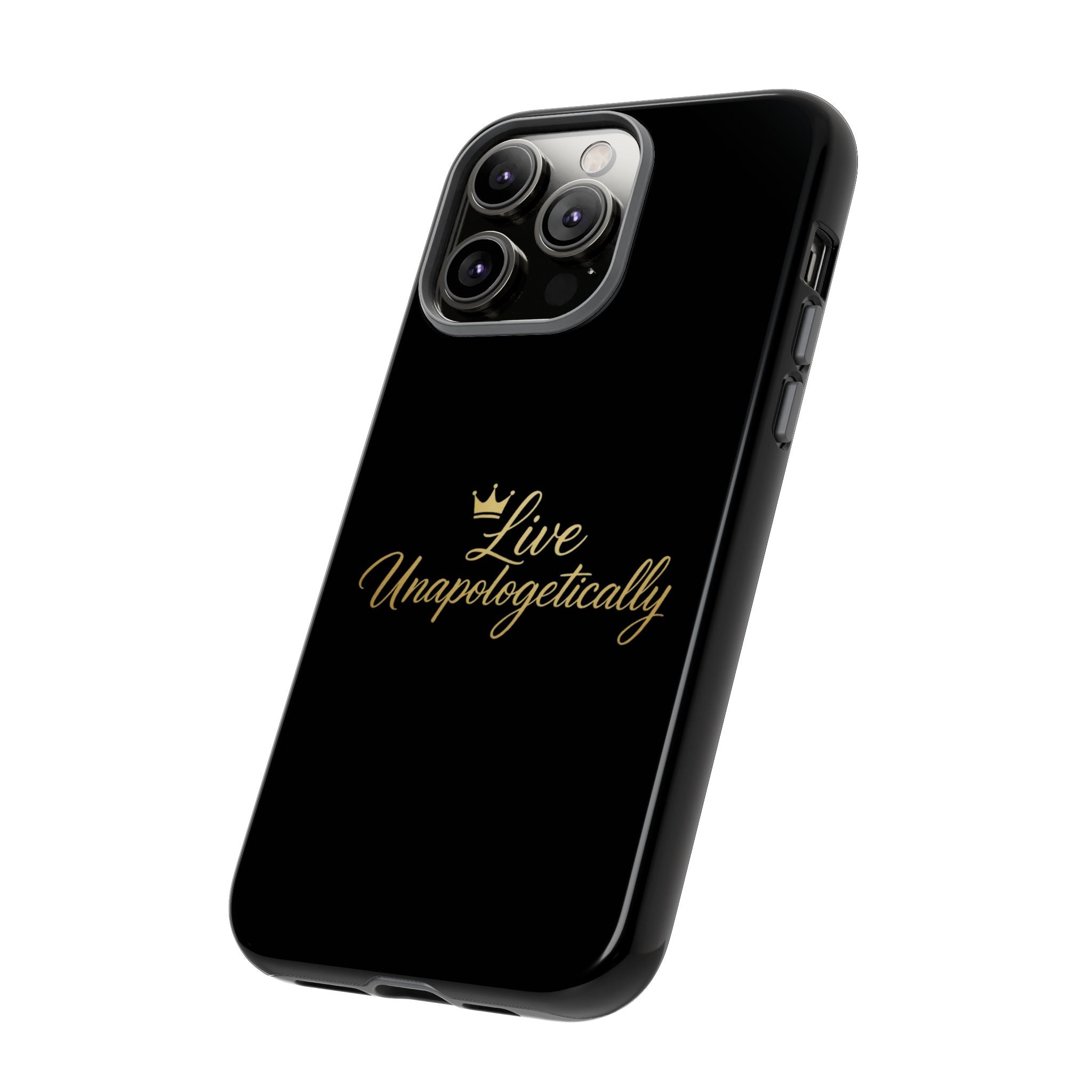 Live Unapologetically Phone Case