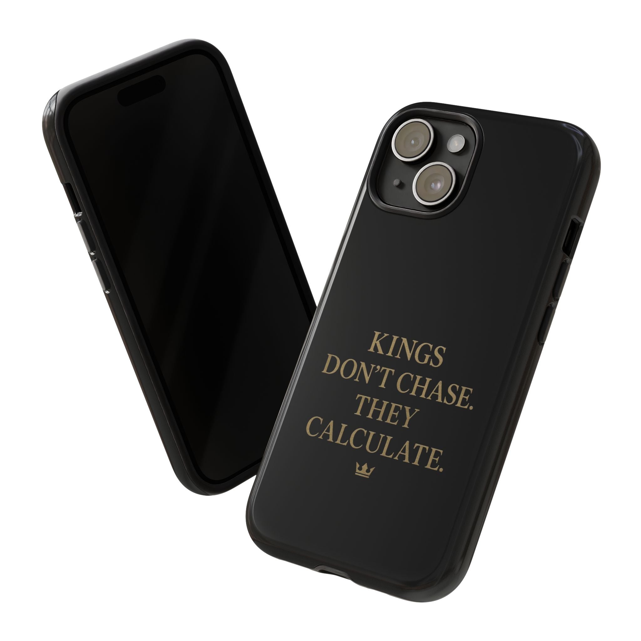 Kings Don't Chase. They Calculate. Phone Case