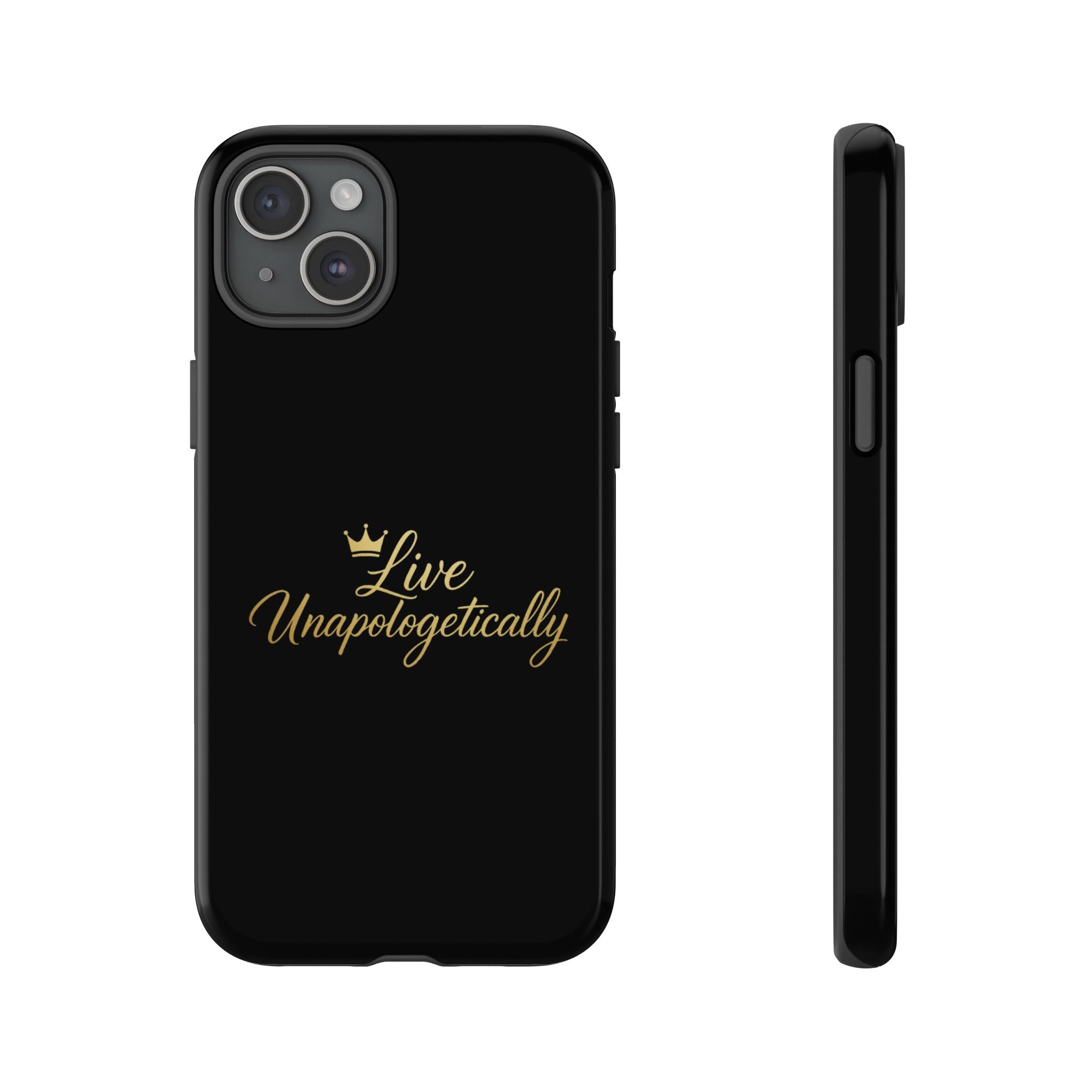 Live Unapologetically Phone Case