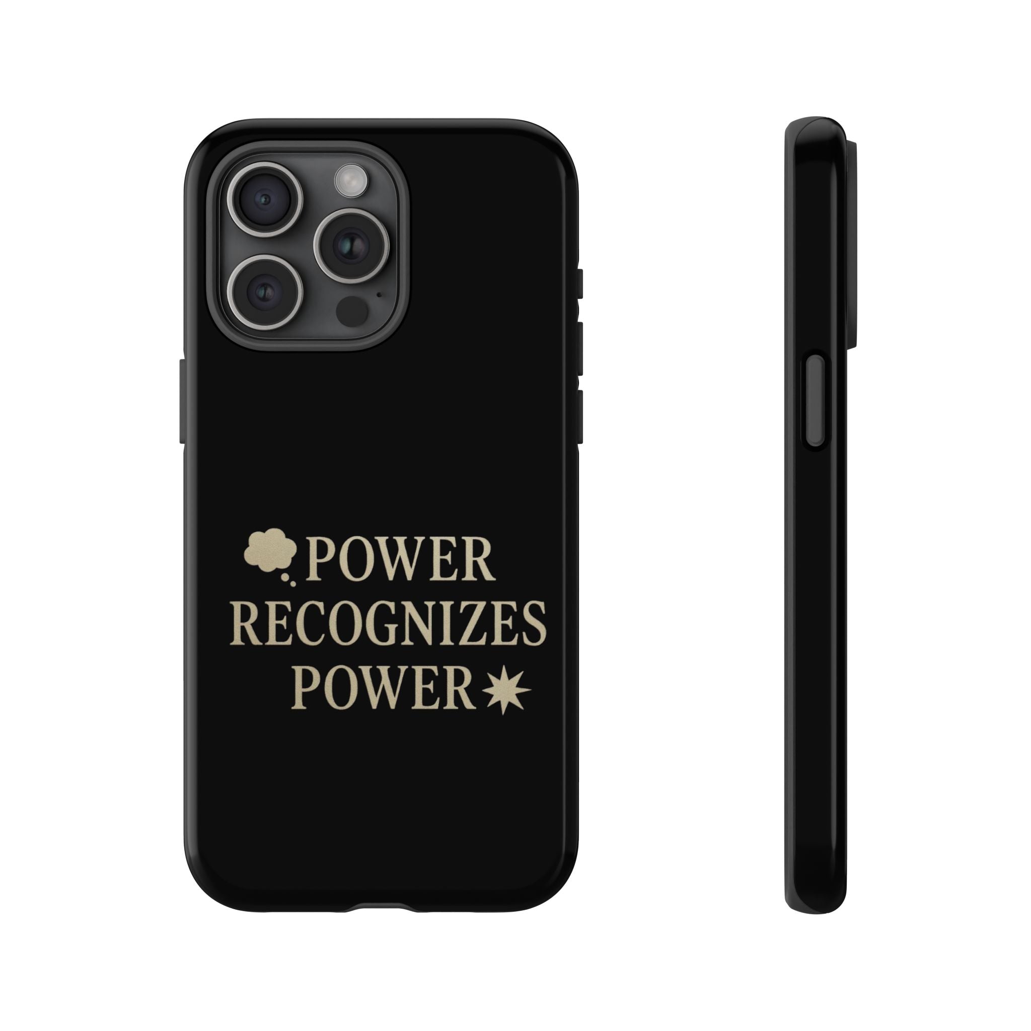 Power Recognizes Power Phone Case