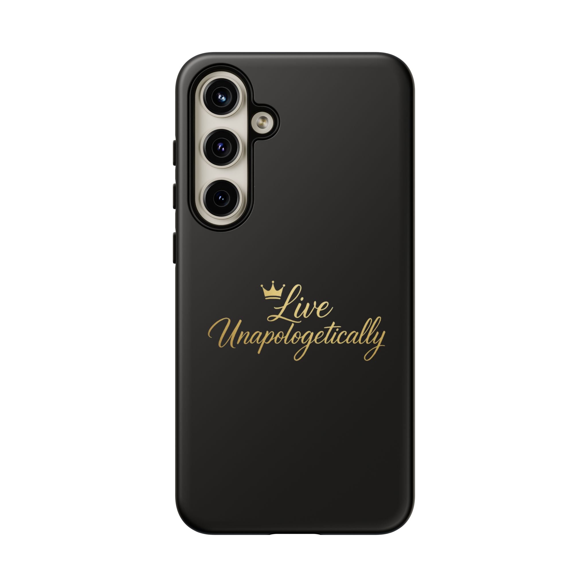 Live Unapologetically Phone Case