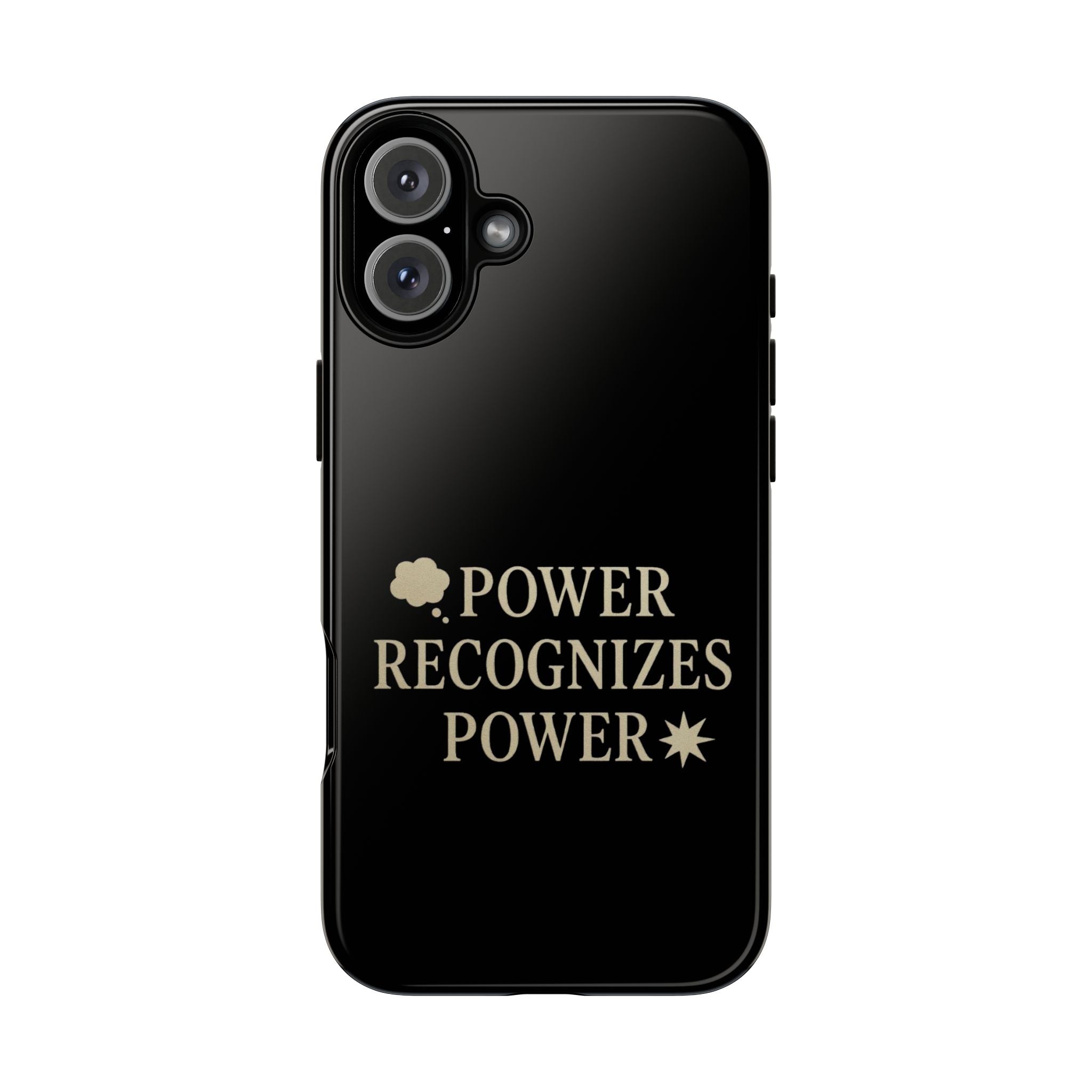 Power Recognizes Power Phone Case