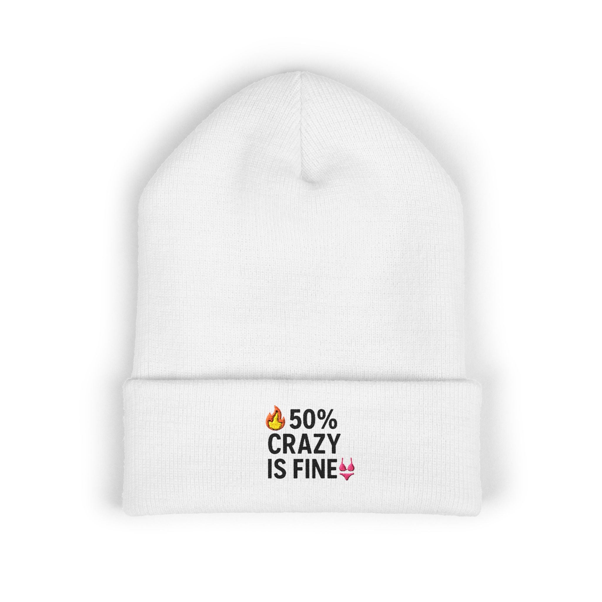 Embroidered '50% Crazy Is Fine' Cuffed Beanie