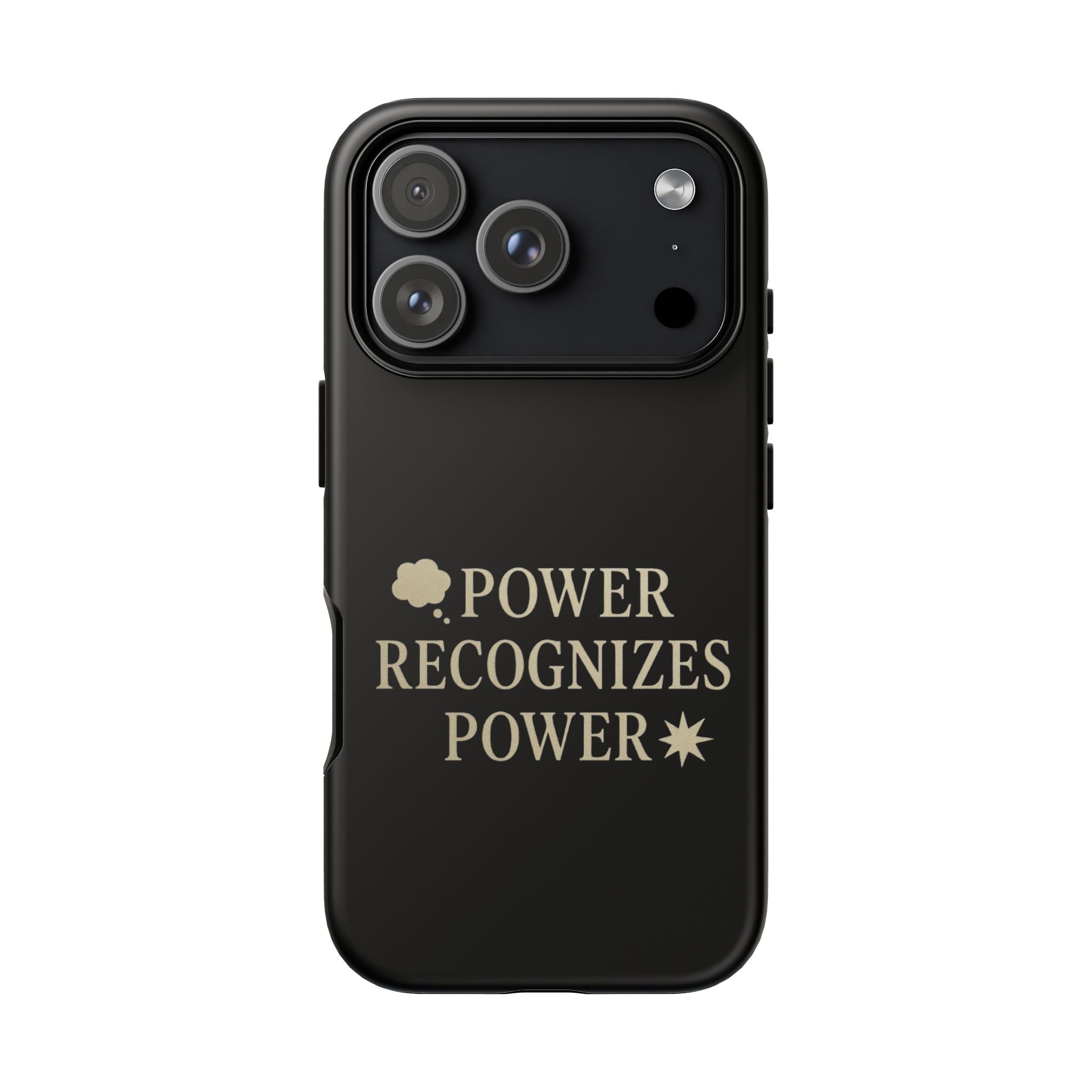 Power Recognizes Power Phone Case