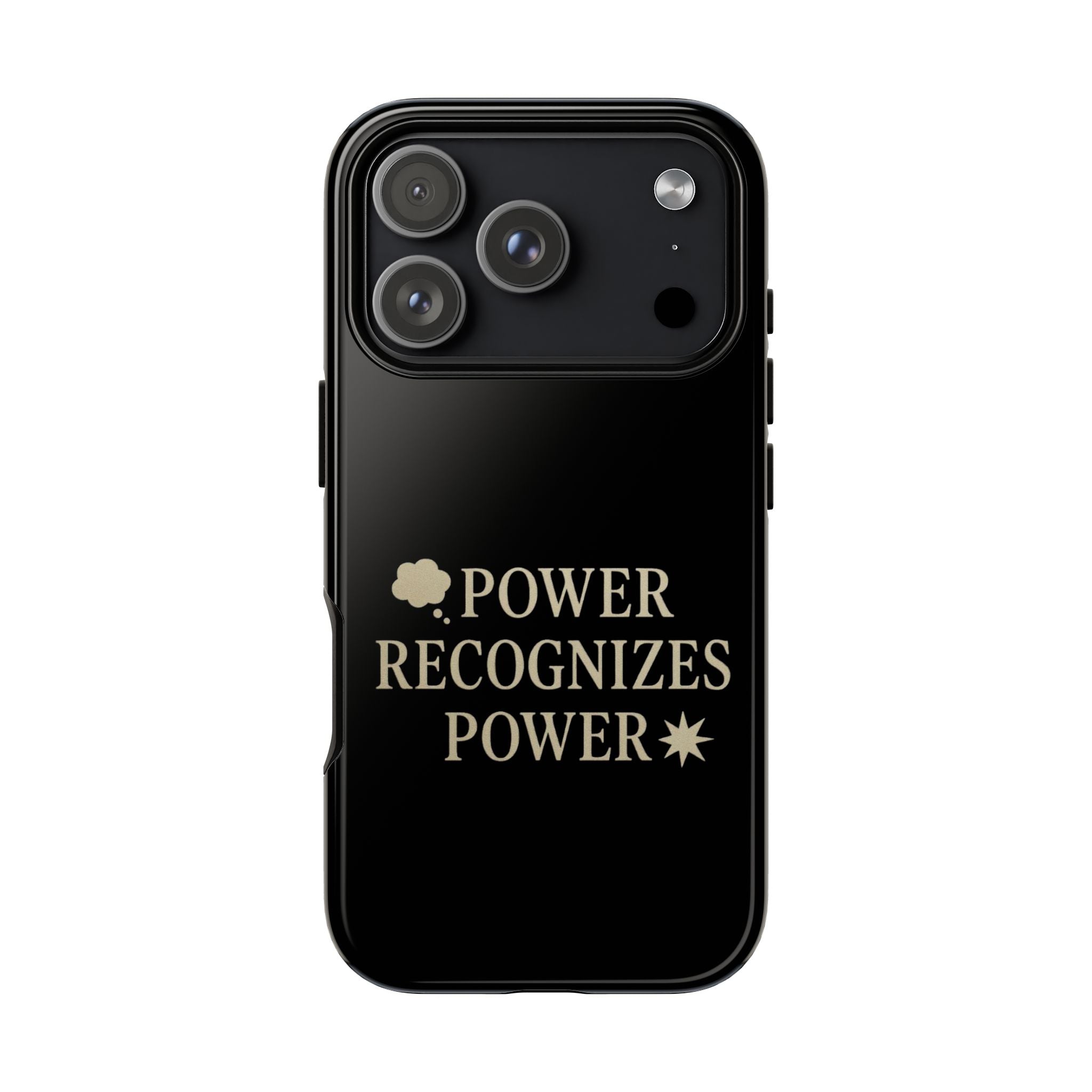 Power Recognizes Power Phone Case