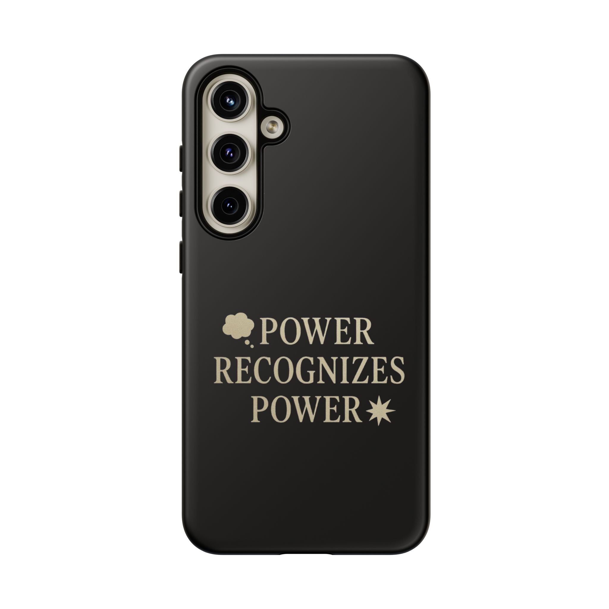 Power Recognizes Power Phone Case