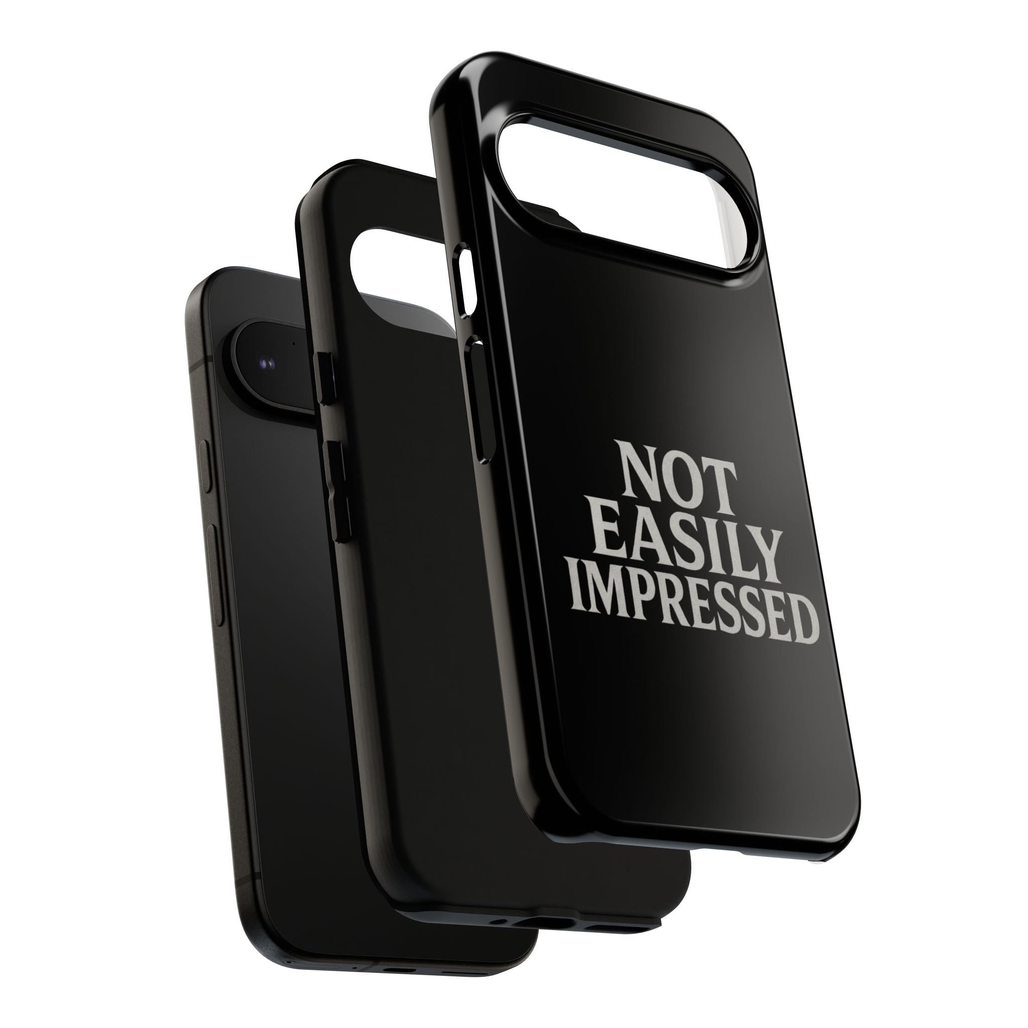 Not Easily Impressed Phone Case