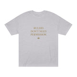 Empowering Statement Tee, Graphic Tee, Rulers Don't Need Permission Shirt, Unisex Casual Wear, Gift for Motivational Events, [...]